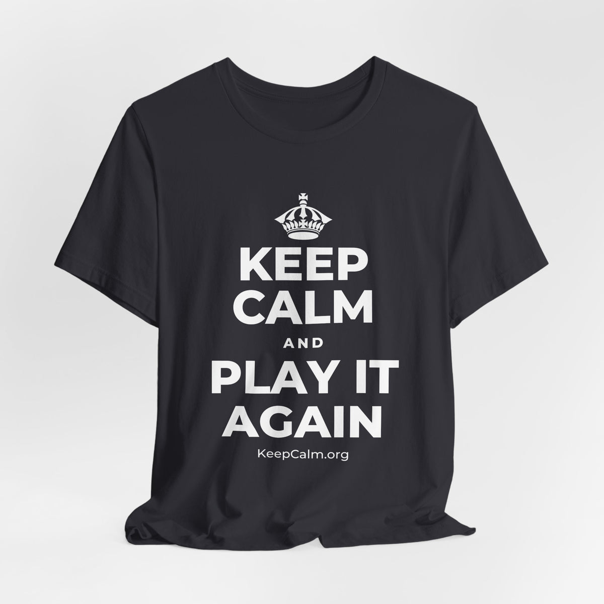 KEEP CALM AND PLAY IT AGAIN T-Shirt (Baby Blue–Silver)