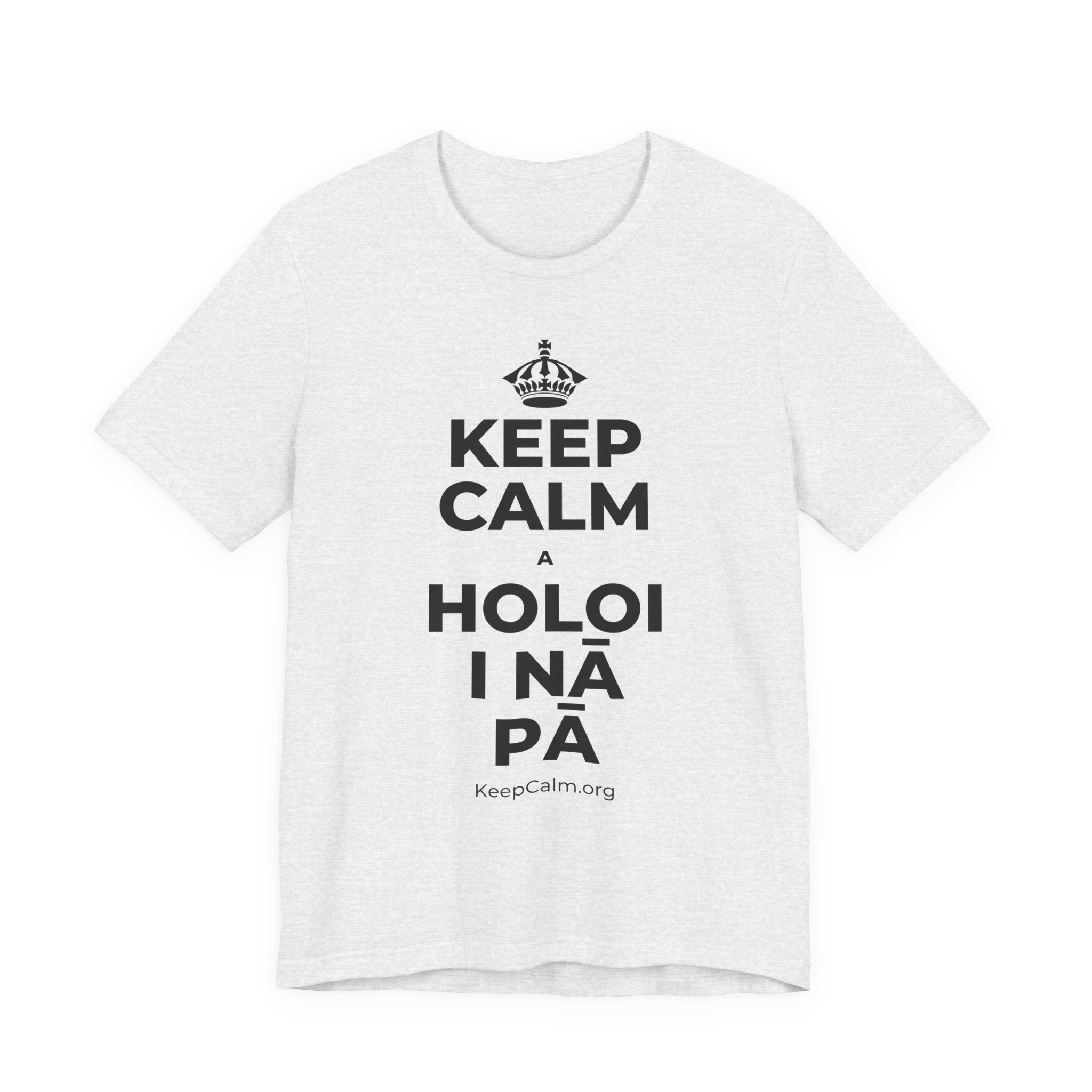KEEP CALM A HOLOI I NĀ PĀ T-Shirt (Soft Cream–Heather Mauve)