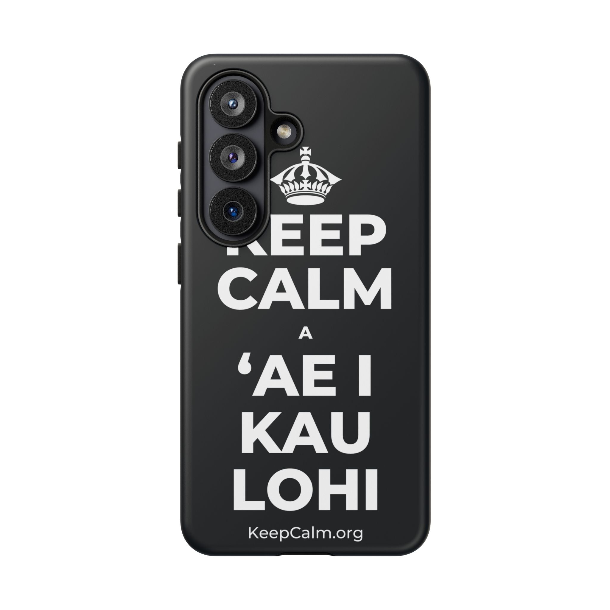 KEEP CALM A ʻAE I KAU LOHI Phone Case (Dark)
