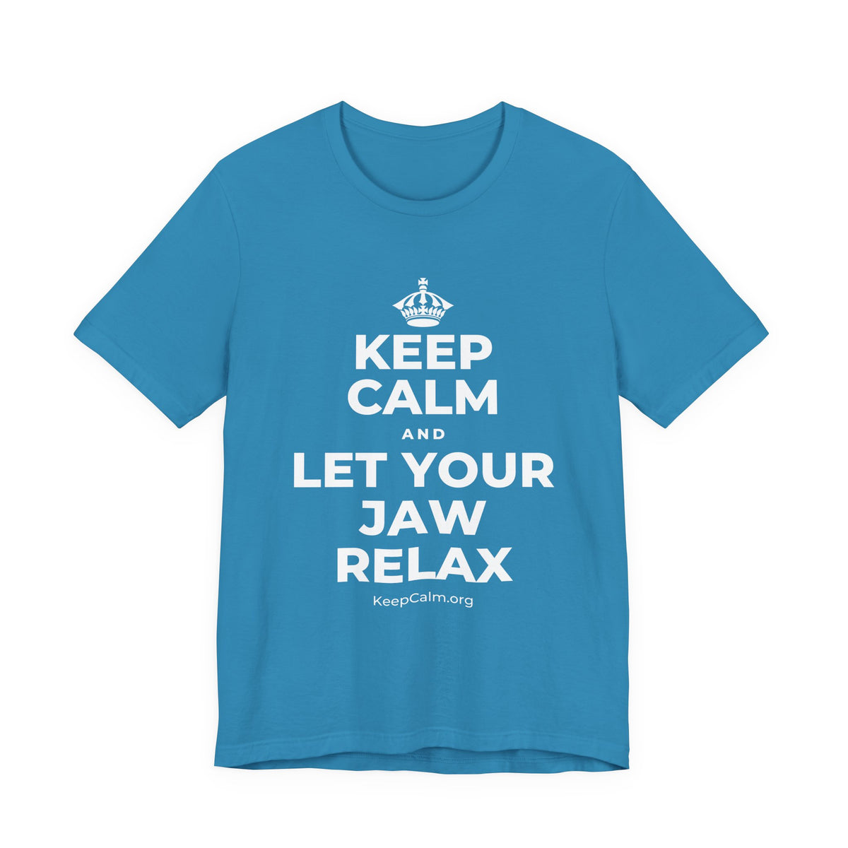 KEEP CALM AND LET YOUR JAW RELAX T-Shirt (White–Asphalt)