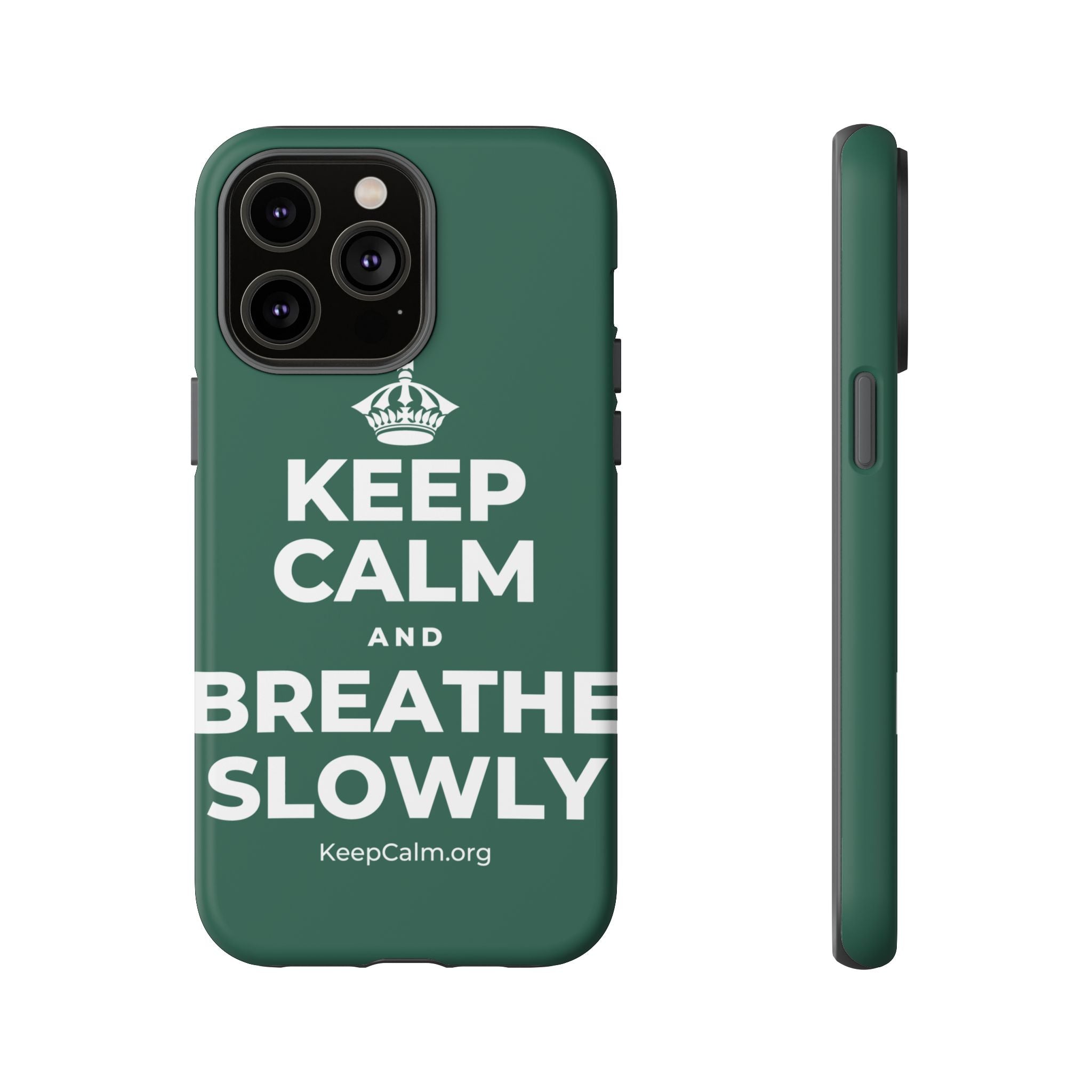 KEEP CALM AND BREATHE SLOWLY Phone Case
