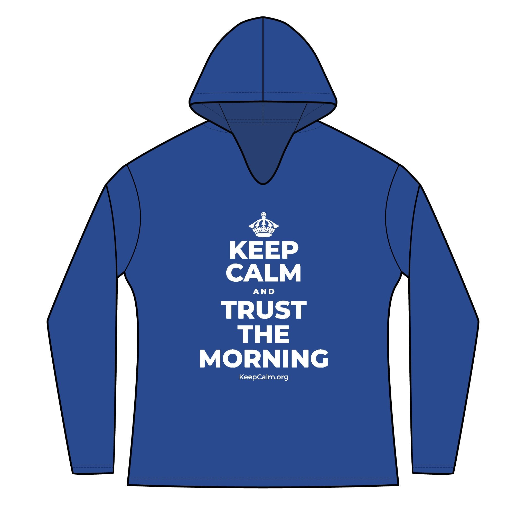 KEEP CALM AND TRUST THE MORNING Women's Long Sleeve Hoodie