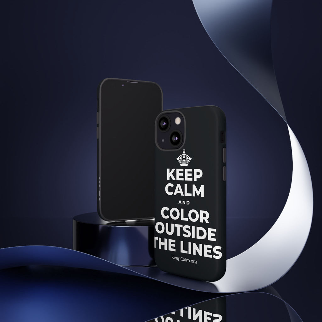 KEEP CALM AND COLOR OUTSIDE THE LINES Phone Case (Dark)