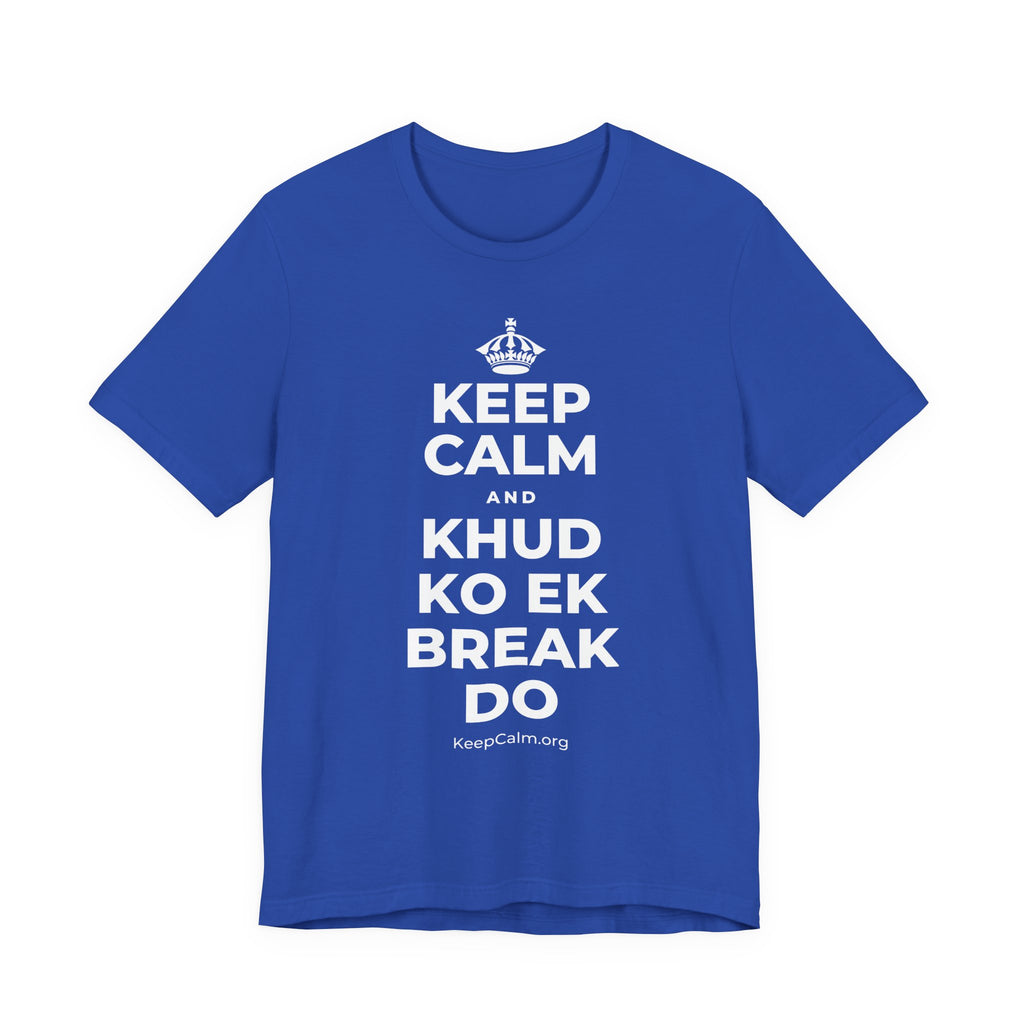 KEEP CALM AND KHUD KO EK BREAK DO T-Shirt (Soft Cream–Heather Mauve)