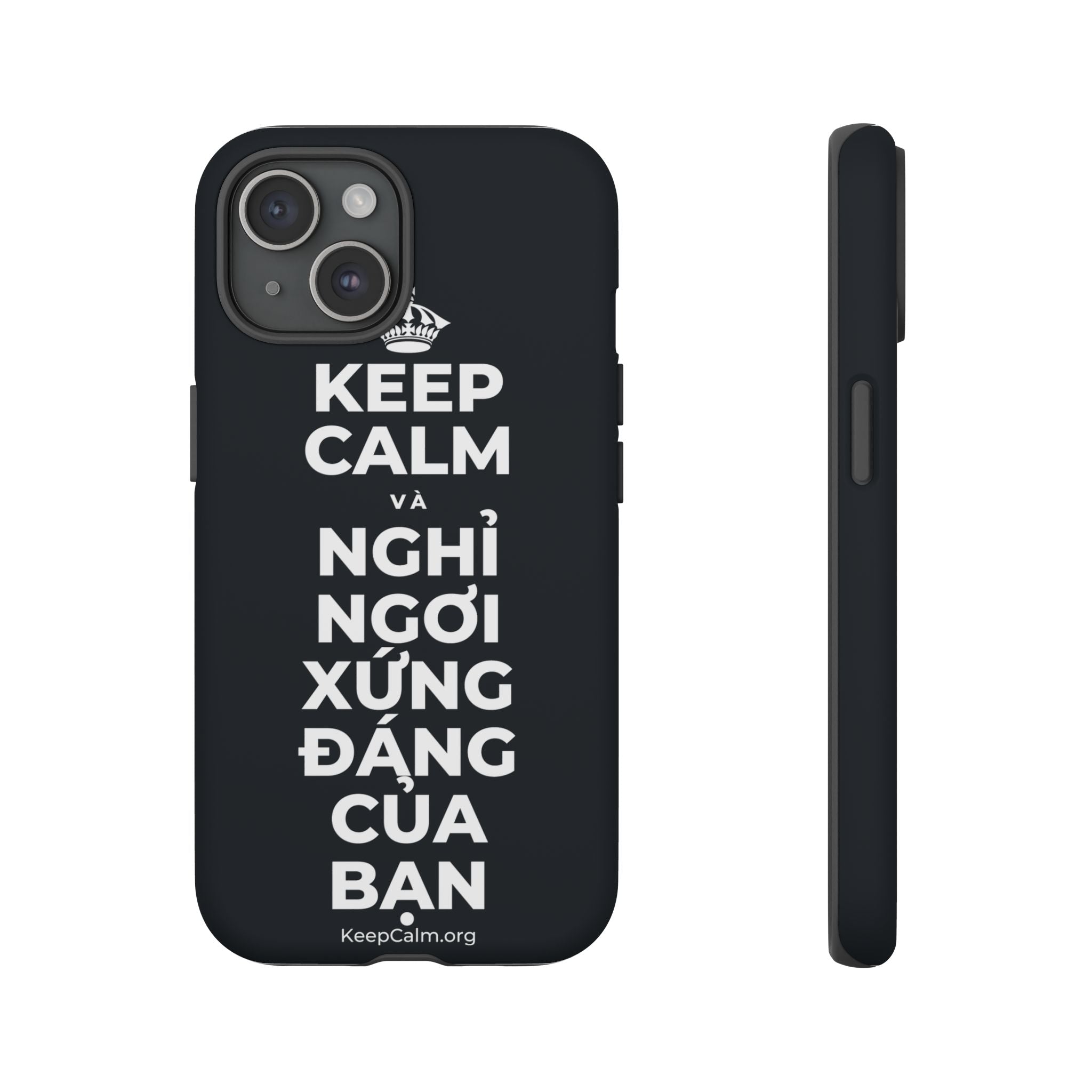 KEEP CALM VÀ NGHỈ NGƠI XỨNG ĐÁNG CỦA BẠN Phone Case (Dark)