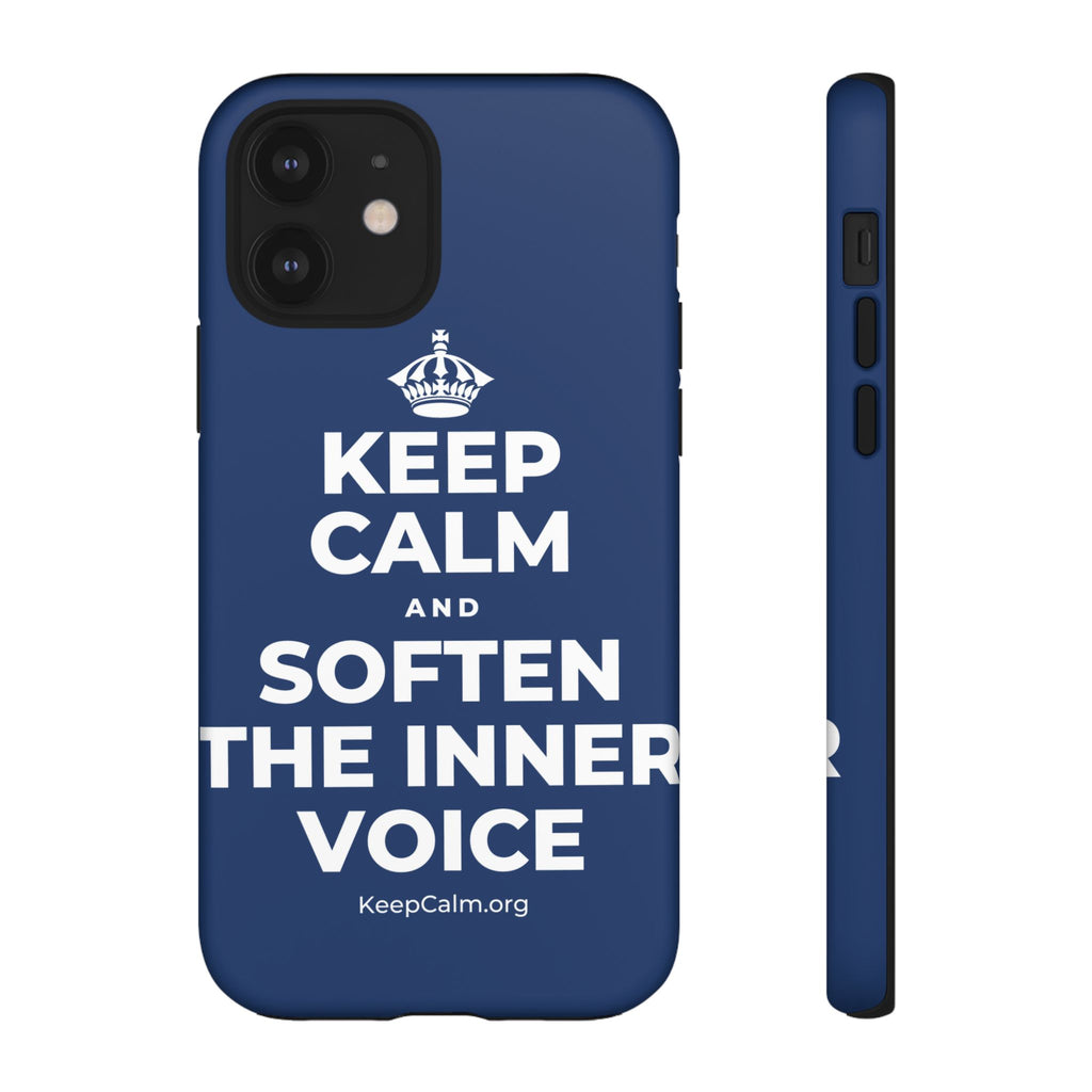 KEEP CALM AND SOFTEN THE INNER VOICE Phone Case