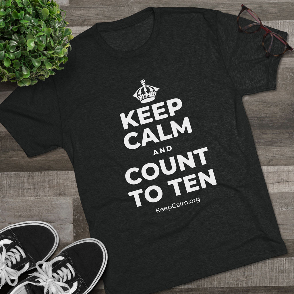 KEEP CALM AND COUNT TO TEN Tri-Blend Tee