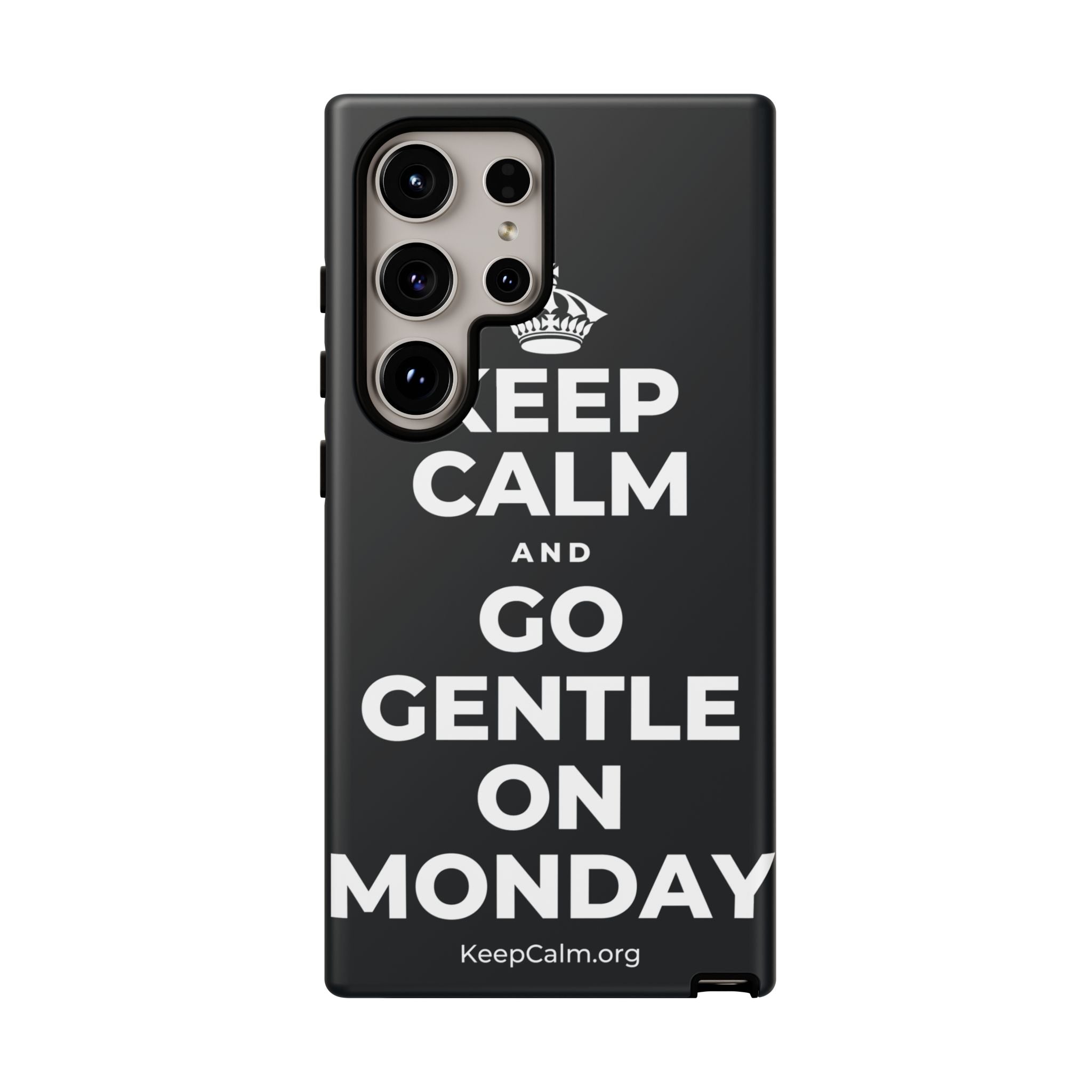 KEEP CALM AND GO GENTLE ON MONDAY Phone Case (Dark)