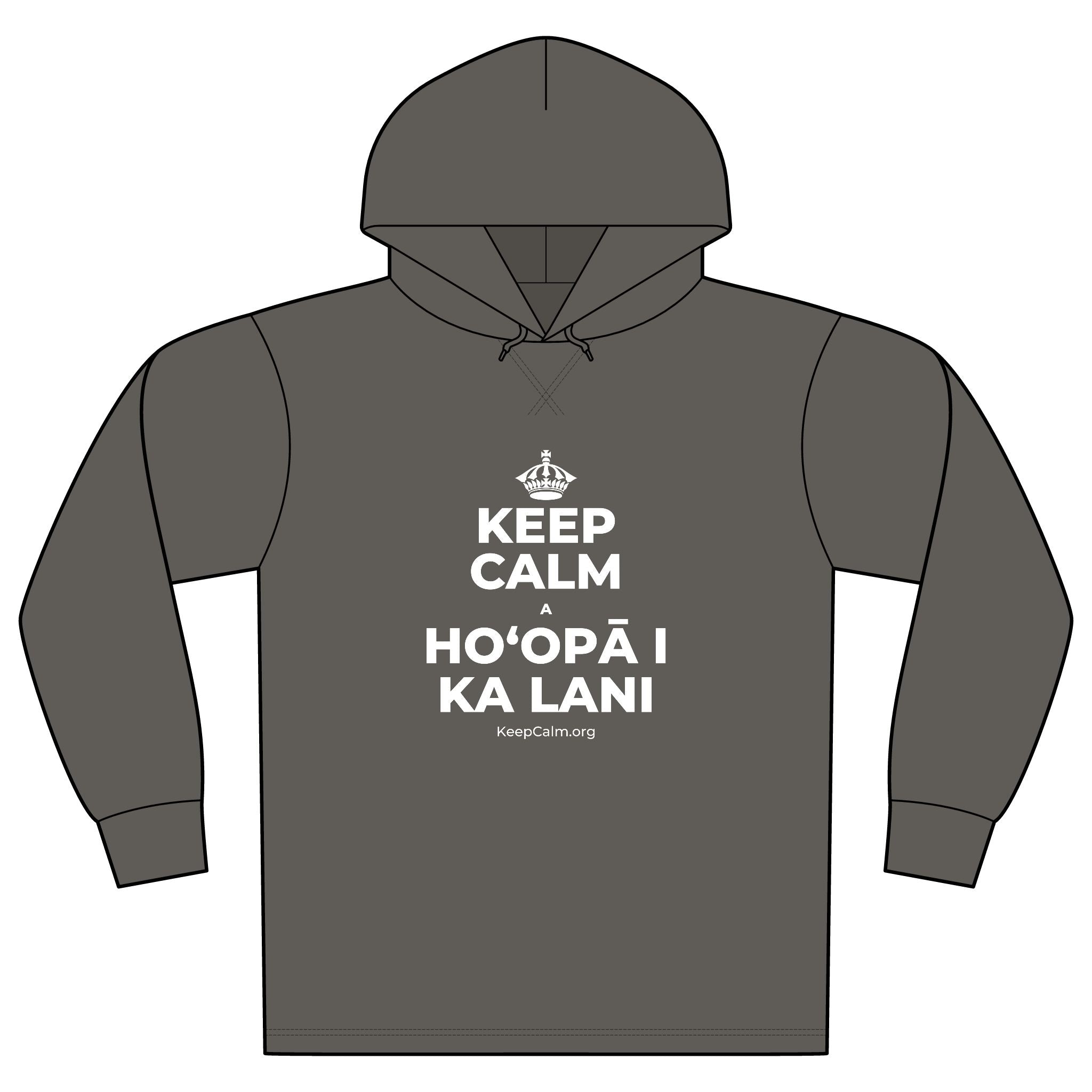 KEEP CALM A HOʻOPĀ I KA LANI Organic Hoodie Tee