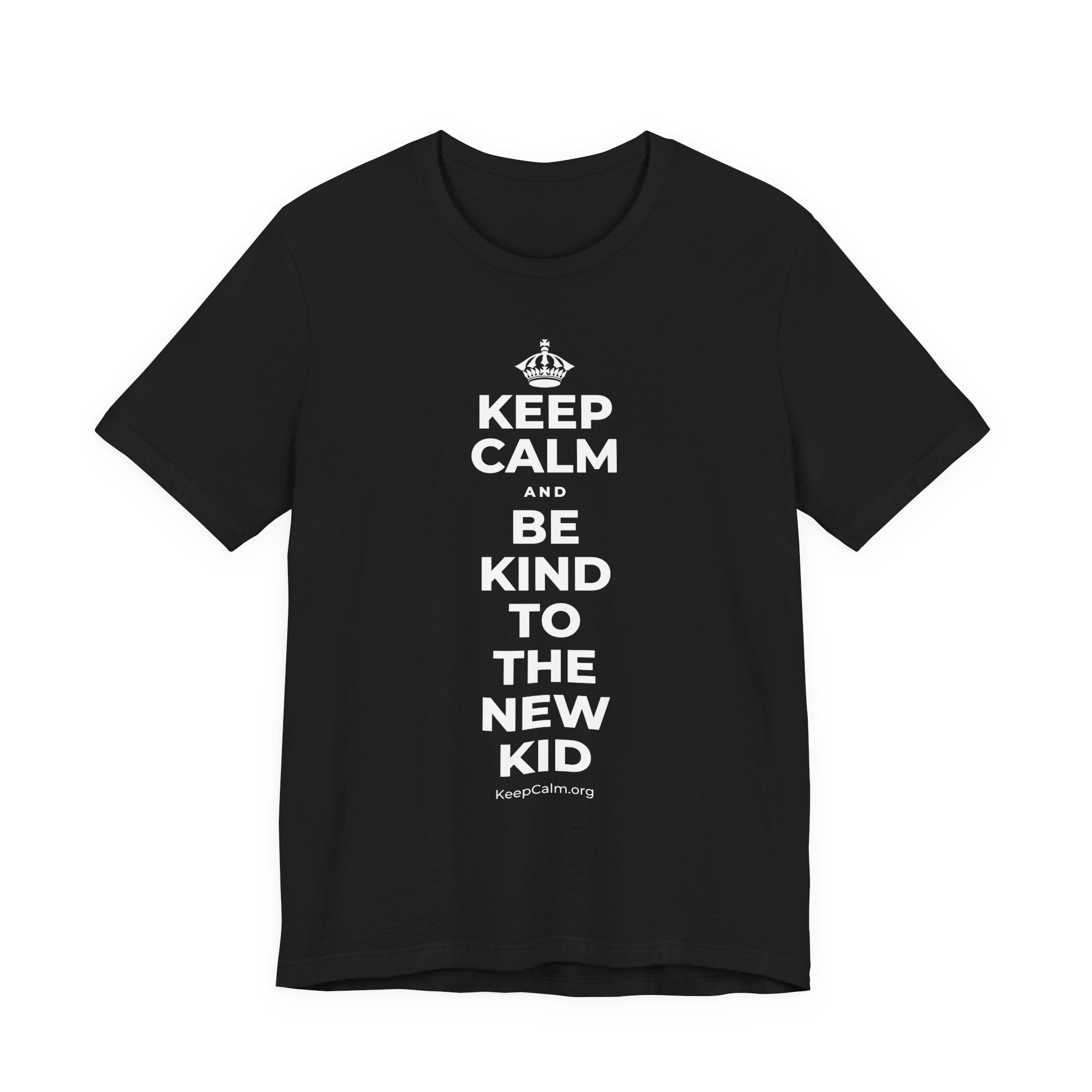 KEEP CALM AND BE KIND TO THE NEW KID T-Shirt (White–Asphalt)