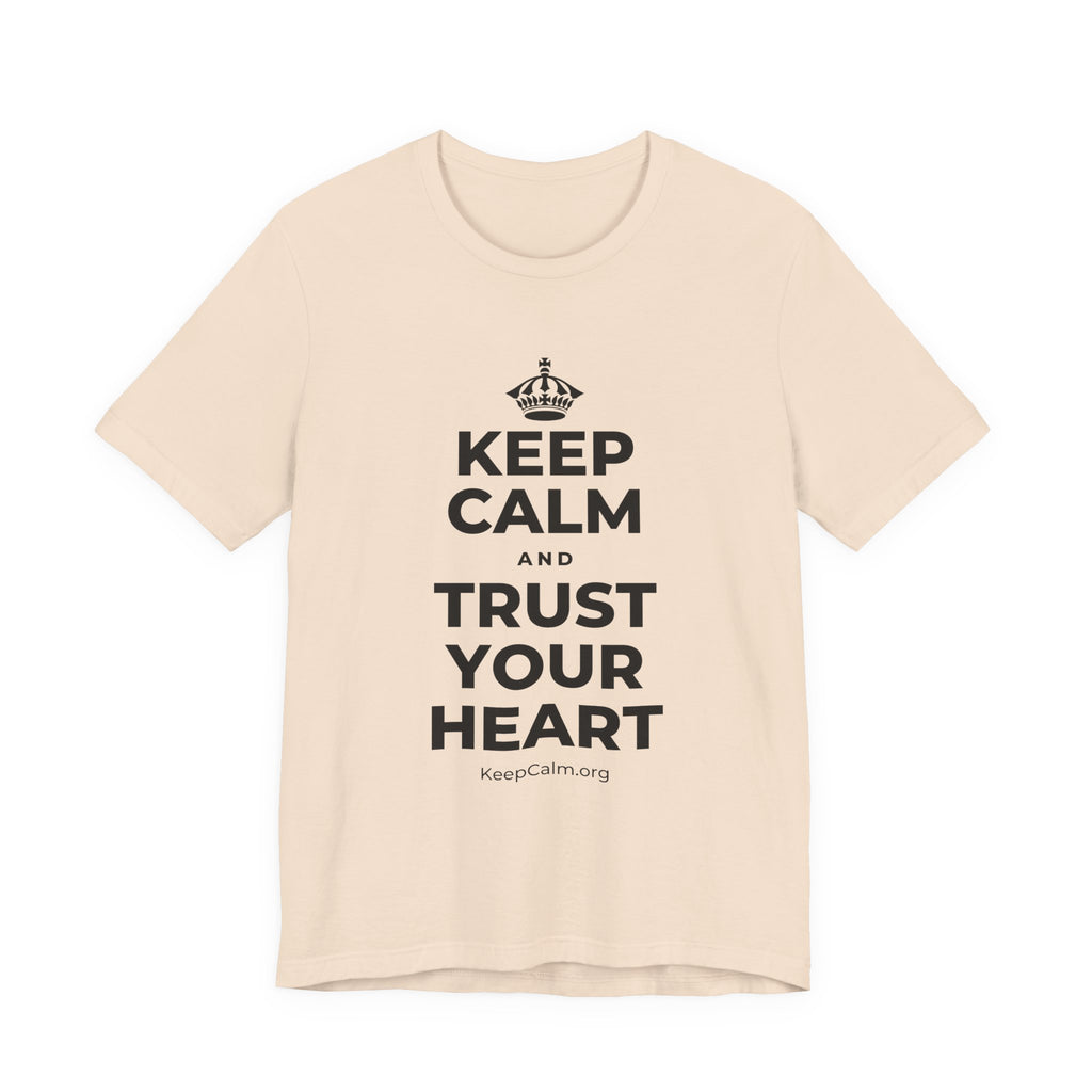 KEEP CALM AND TRUST YOUR HEART T-Shirt (Soft Cream–Heather Mauve)