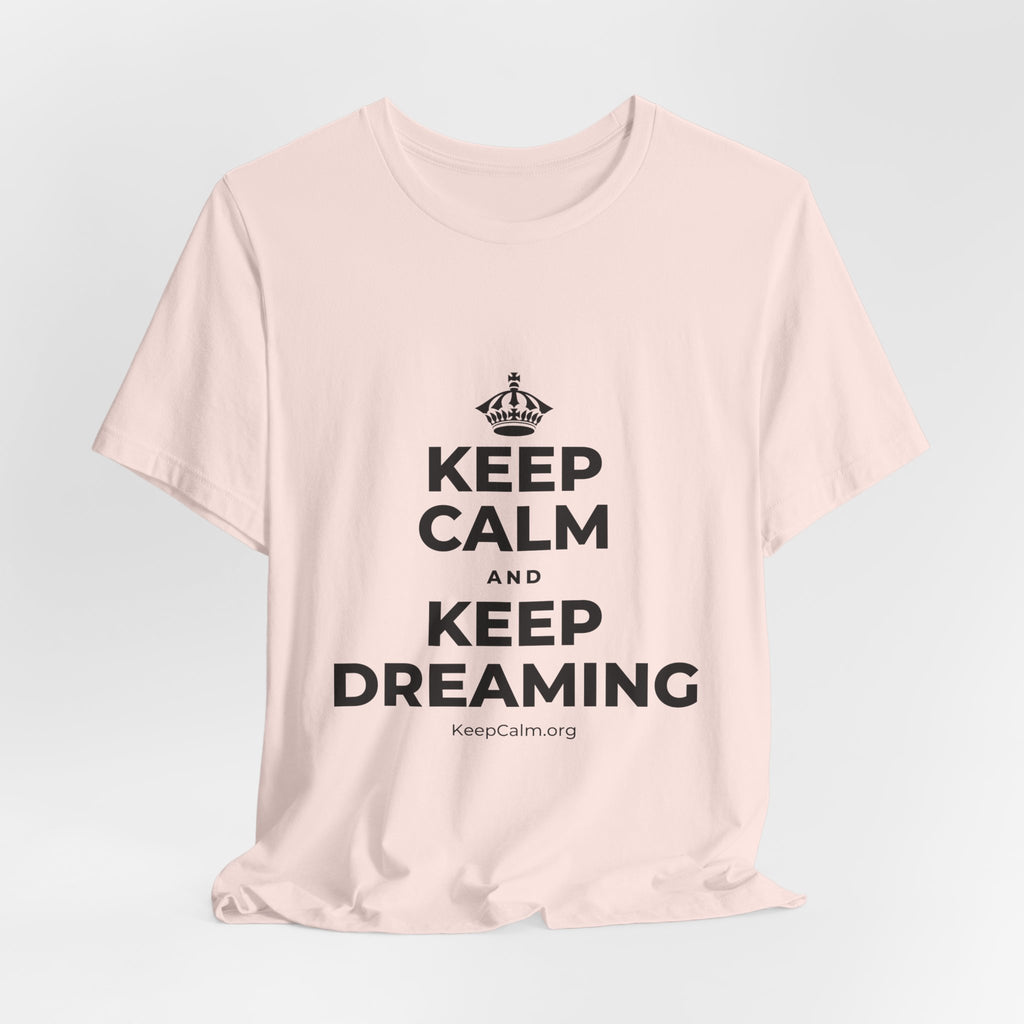 KEEP CALM AND KEEP DREAMING T-Shirt (Soft Cream–Heather Mauve)