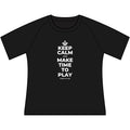 KEEP CALM AND MAKE TIME TO PLAY Women's Raglan Tee