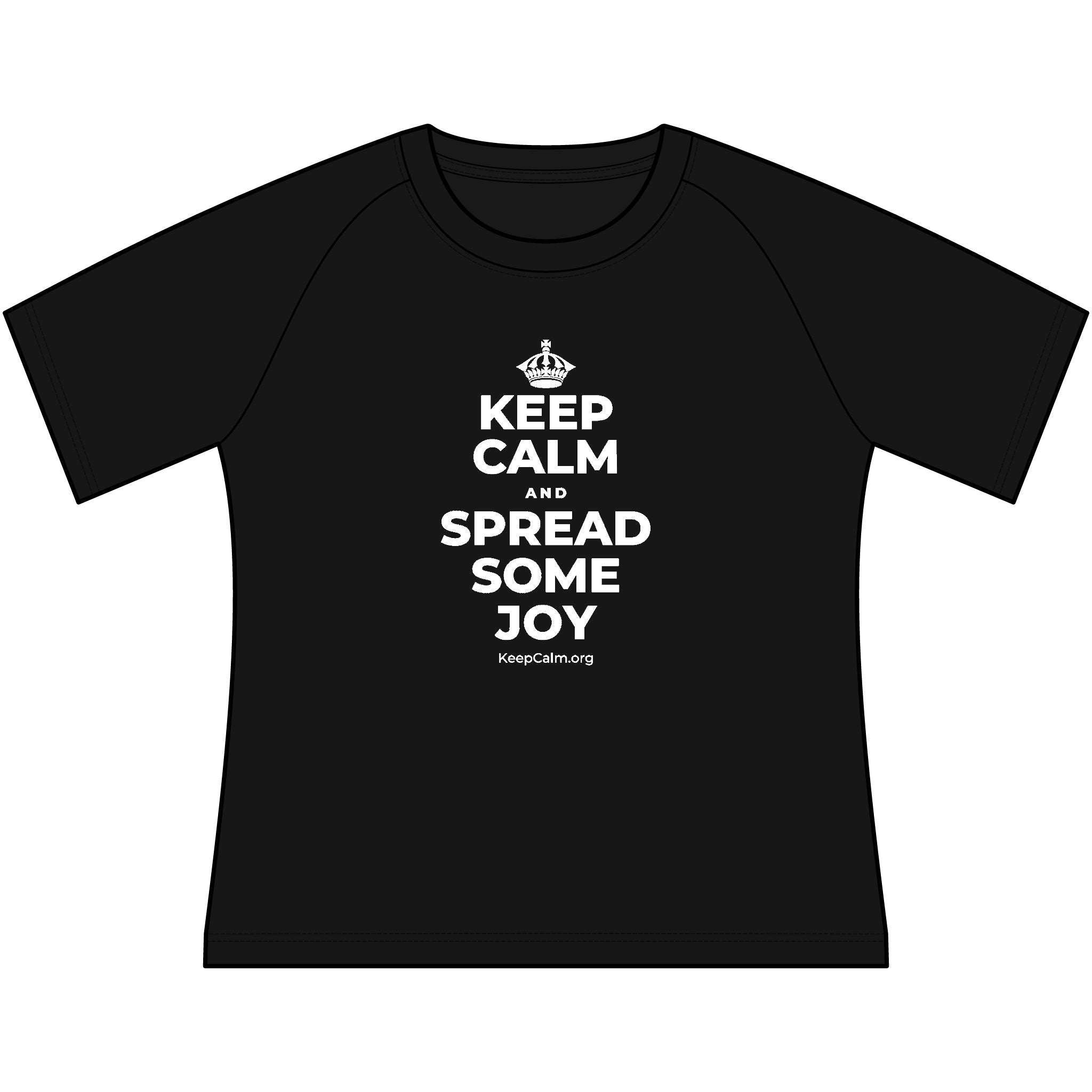 KEEP CALM AND SPREAD SOME JOY Women's Raglan Tee