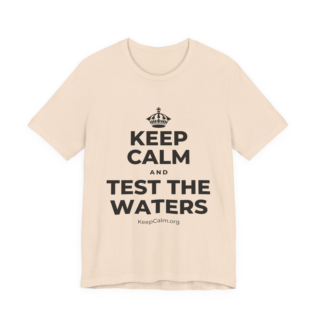 KEEP CALM AND TEST THE WATERS T-Shirt (Soft Cream–Heather Mauve)