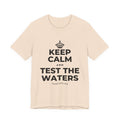 KEEP CALM AND TEST THE WATERS T-Shirt (Soft Cream–Heather Mauve)