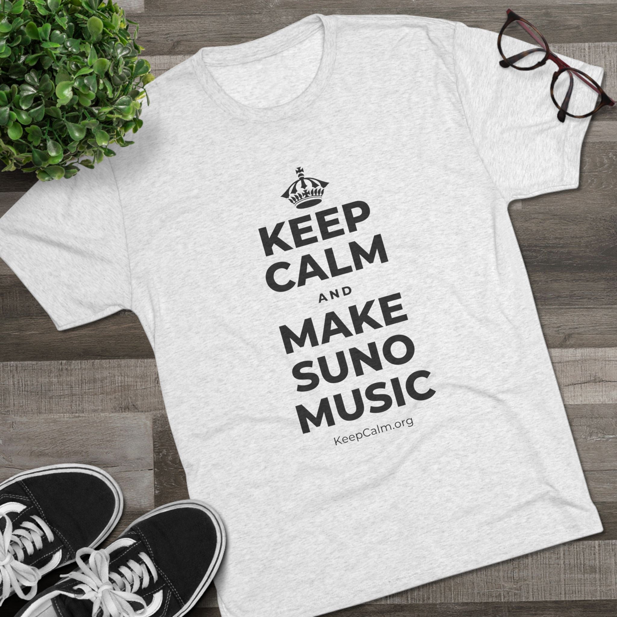 KEEP CALM AND MAKE SUNO MUSIC Tri-Blend Tee