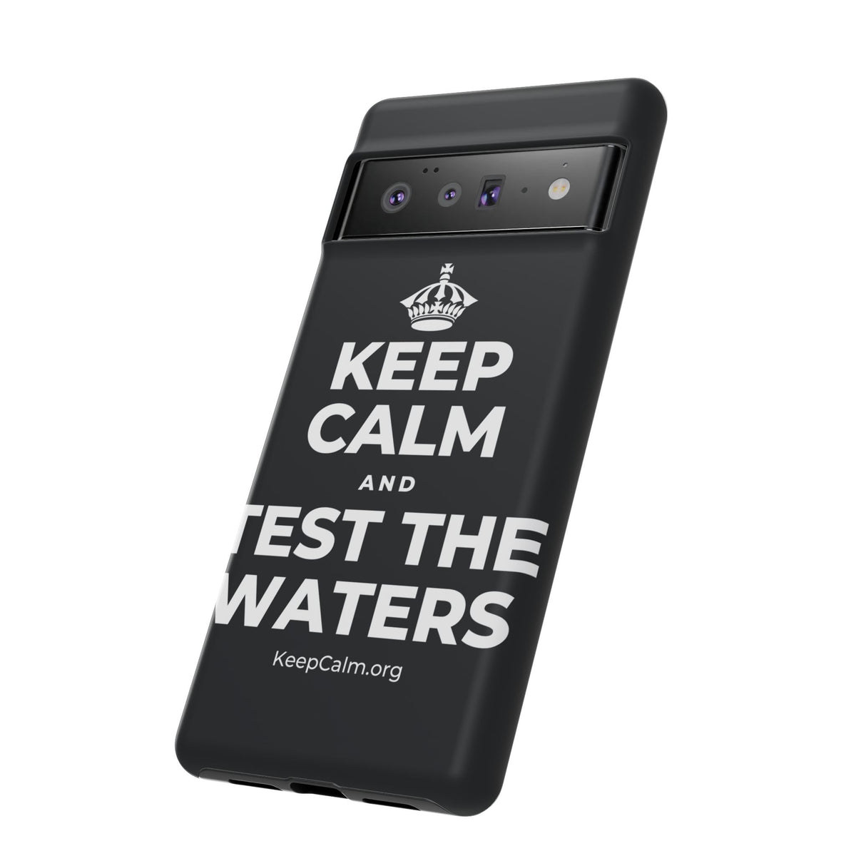 KEEP CALM AND TEST THE WATERS Phone Case (Dark)