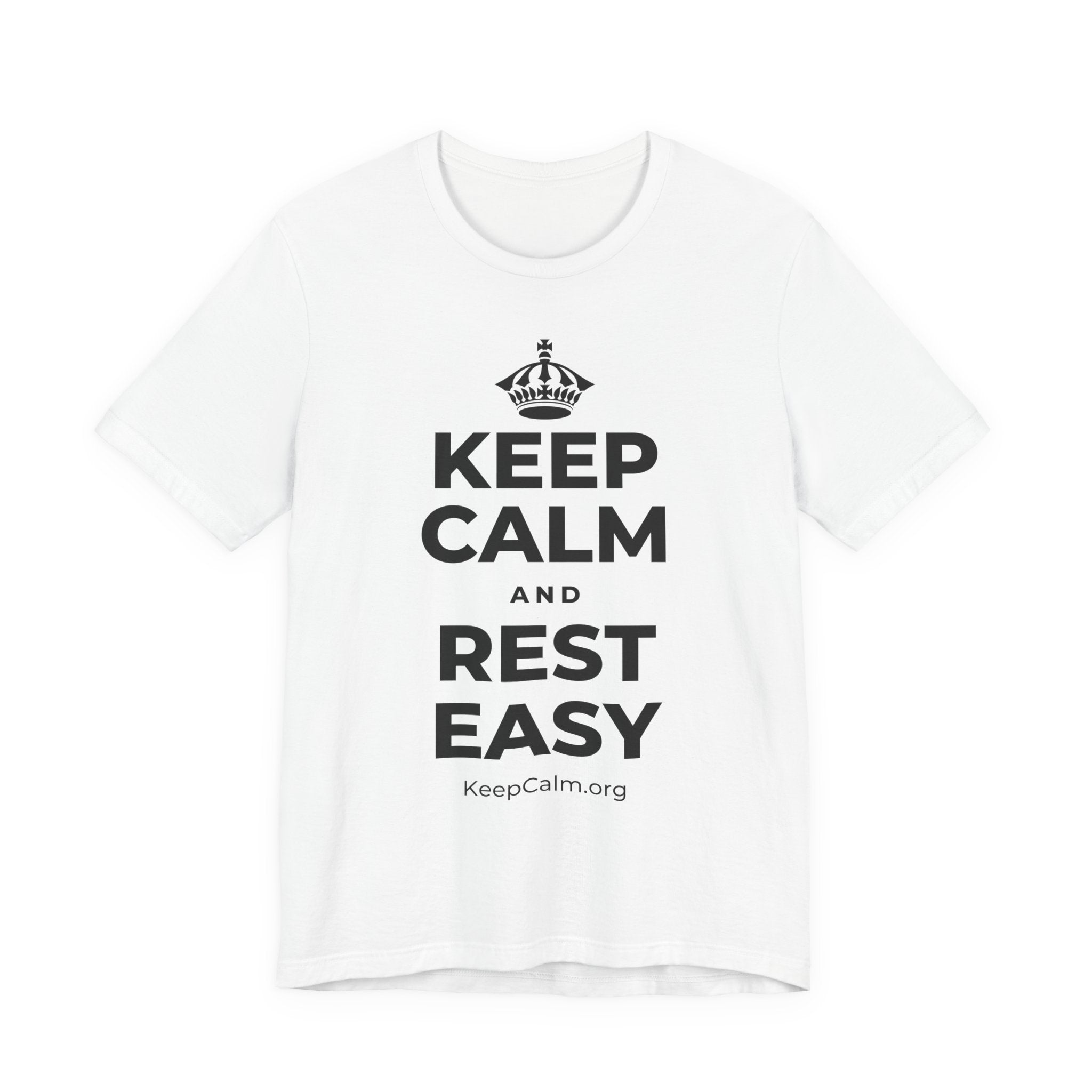 KEEP CALM AND REST EASY T-Shirt (White–Asphalt)