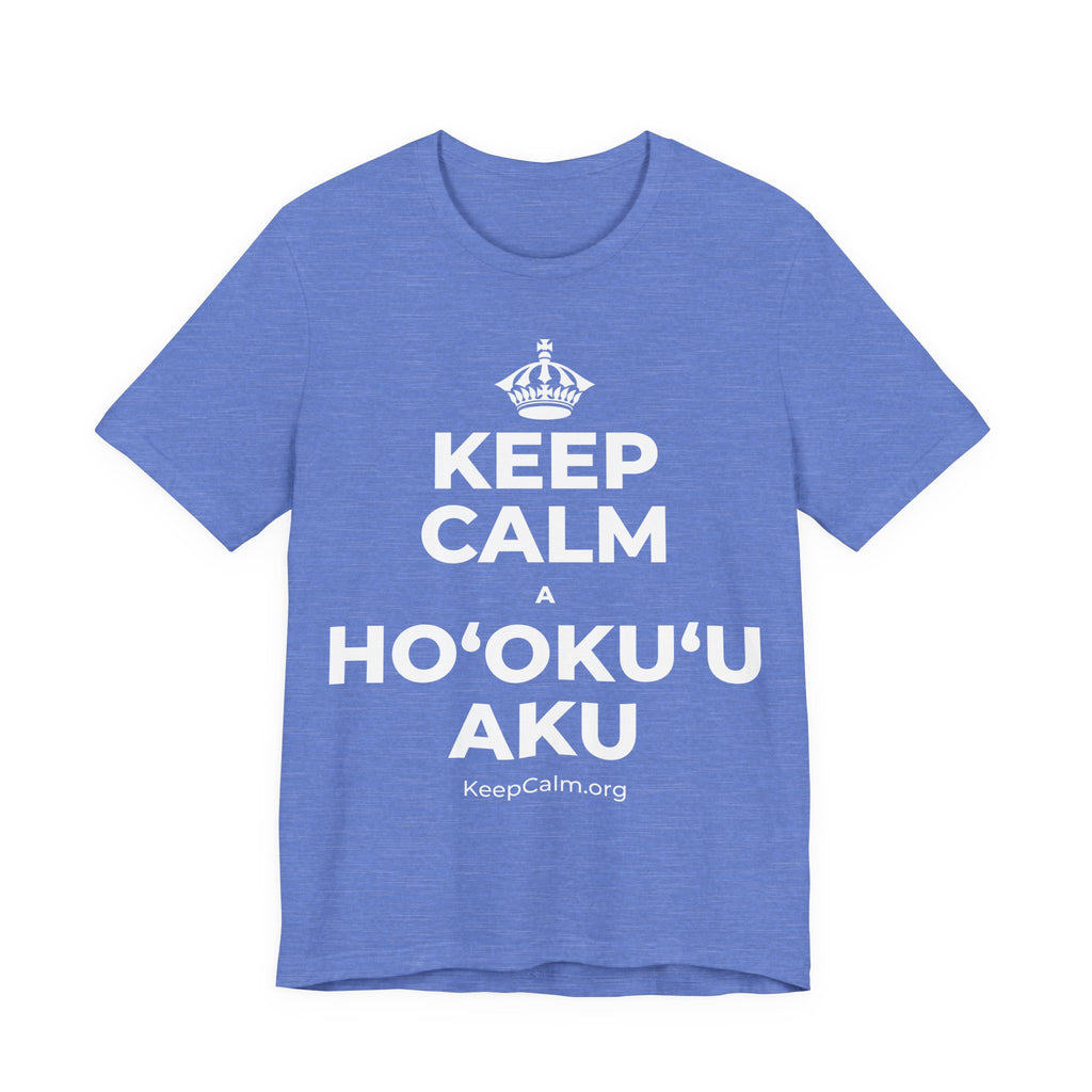 KEEP CALM A HOʻOKUʻU AKU T-Shirt (Soft Cream–Heather Mauve)