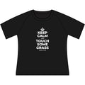 KEEP CALM AND TOUCH SOME GRASS Women's Raglan Tee