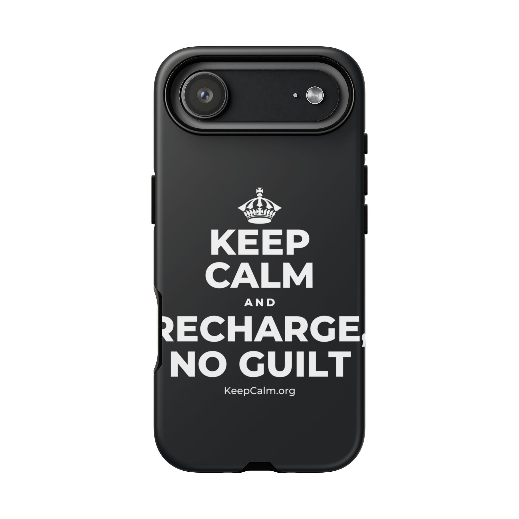 KEEP CALM AND RECHARGE, NO GUILT Phone Case (Dark)