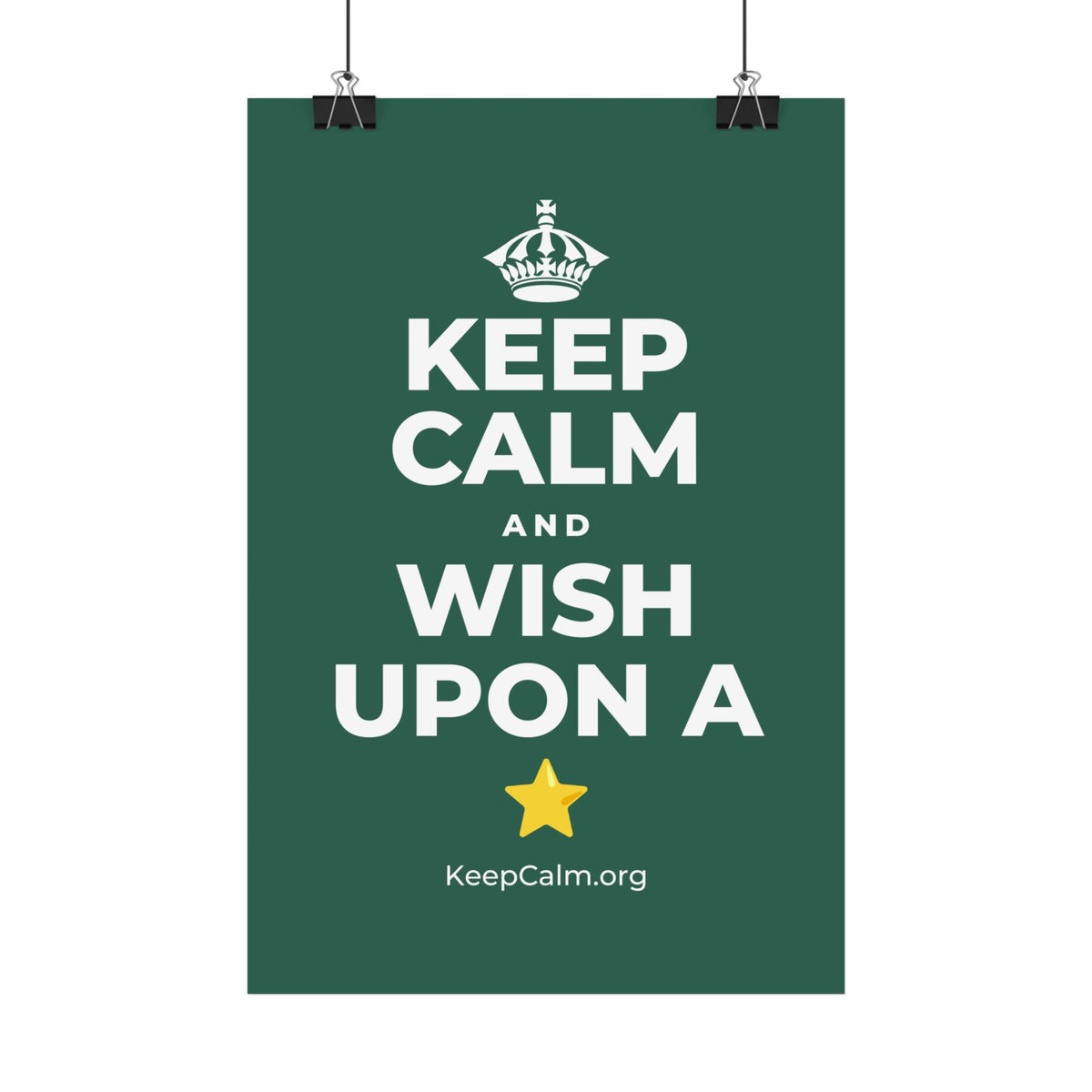 KEEP CALM AND WISH UPON A ⭐ Satin Poster