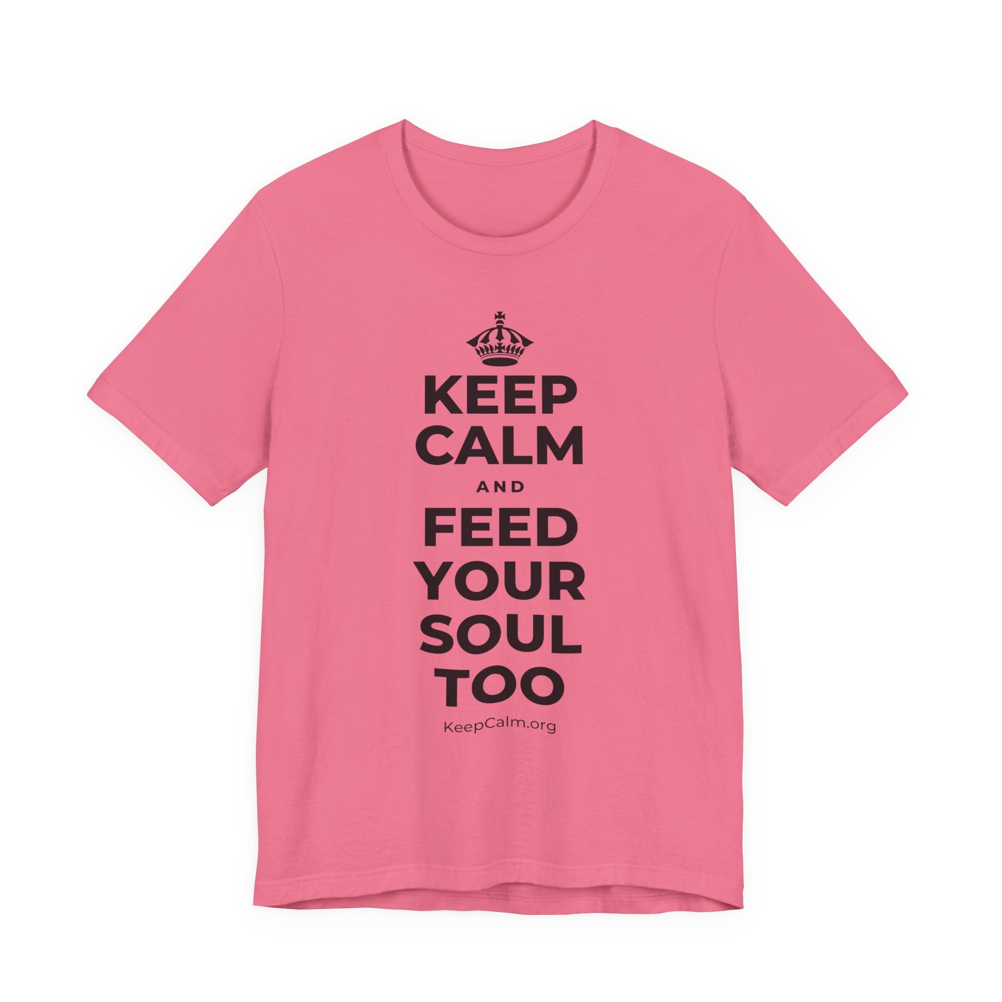 KEEP CALM AND FEED YOUR SOUL TOO T-Shirt (Military Green–Autumn)