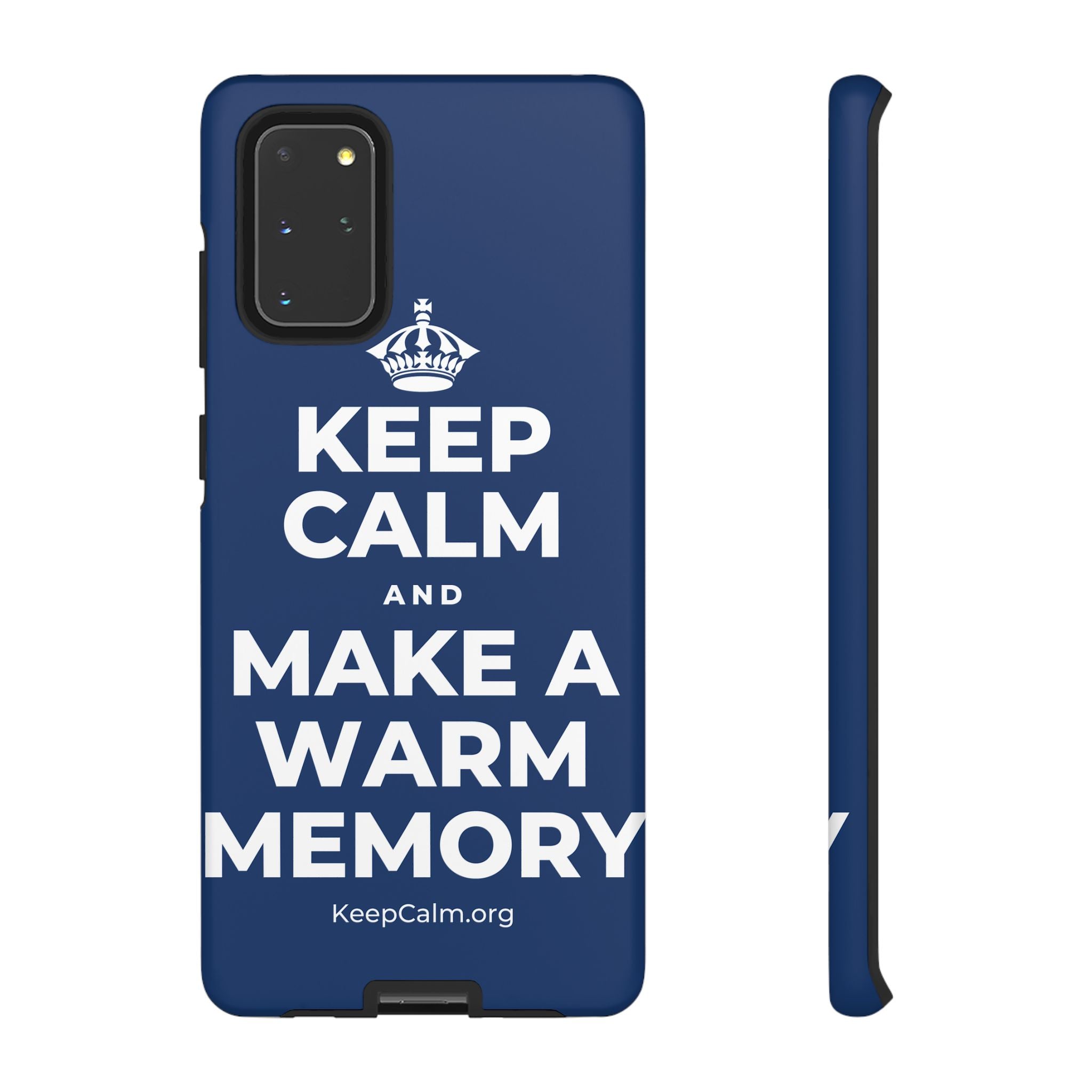 KEEP CALM AND MAKE A WARM MEMORY Phone Case