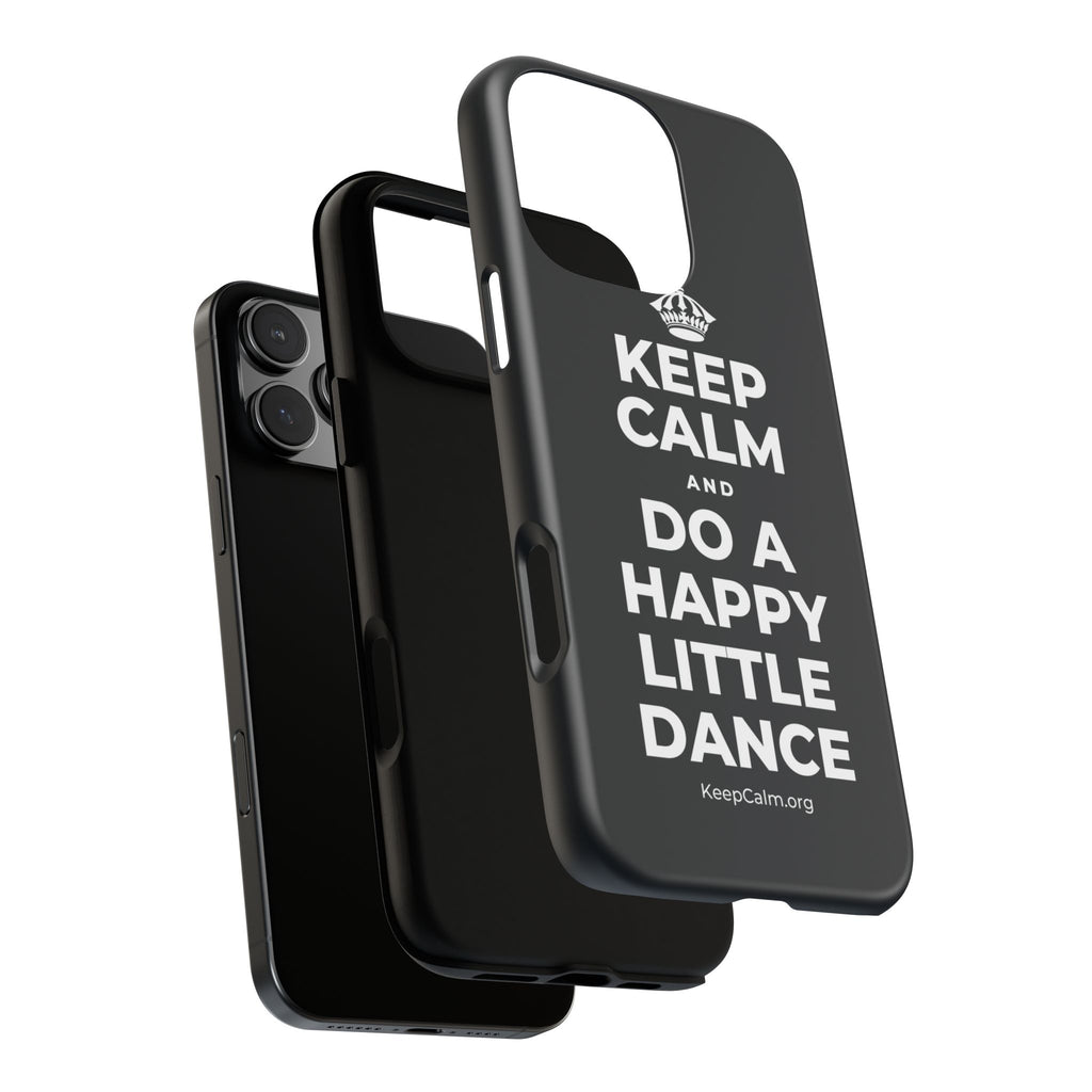 KEEP CALM AND DO A HAPPY LITTLE DANCE Phone Case (Dark)