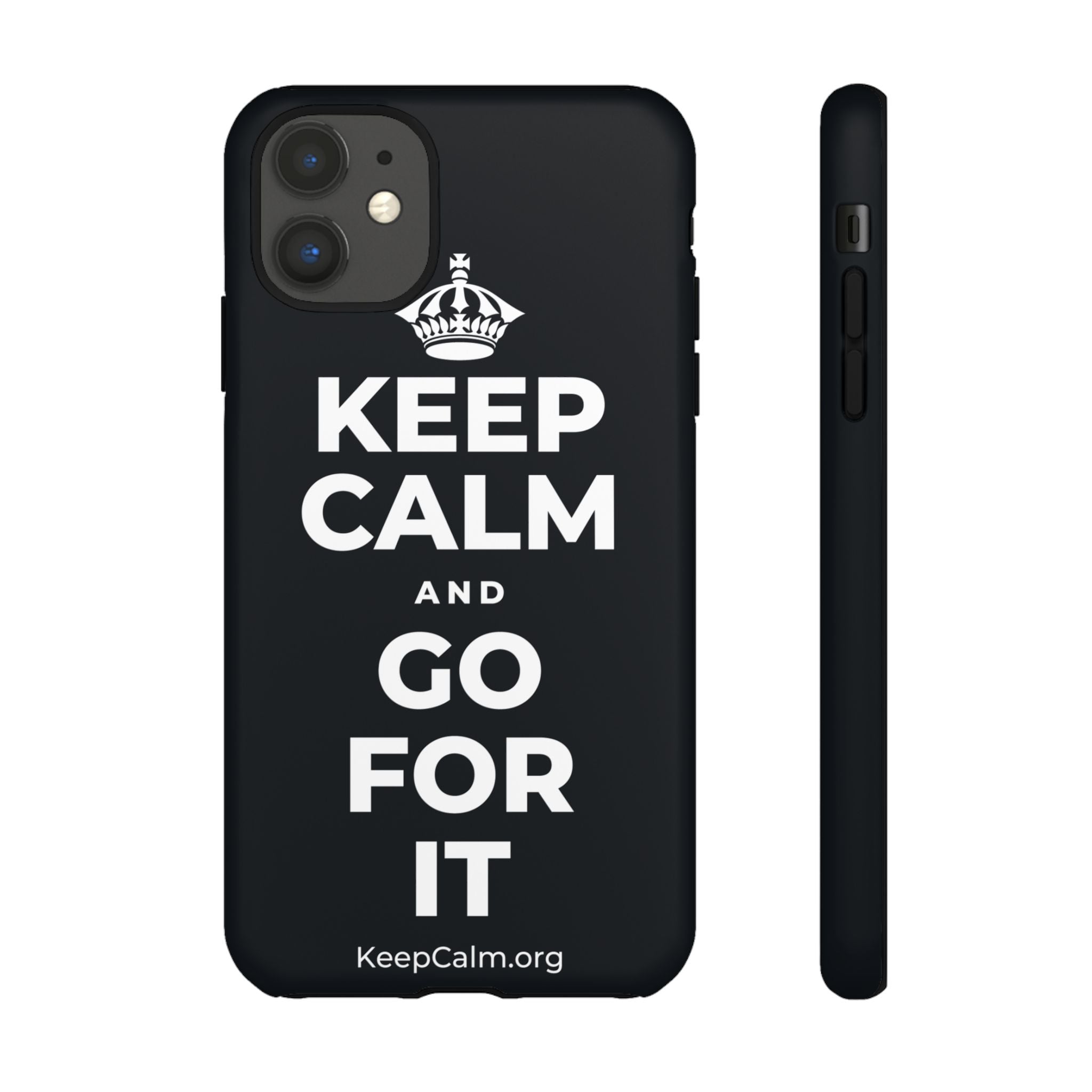 KEEP CALM AND GO FOR IT Phone Case (Dark)