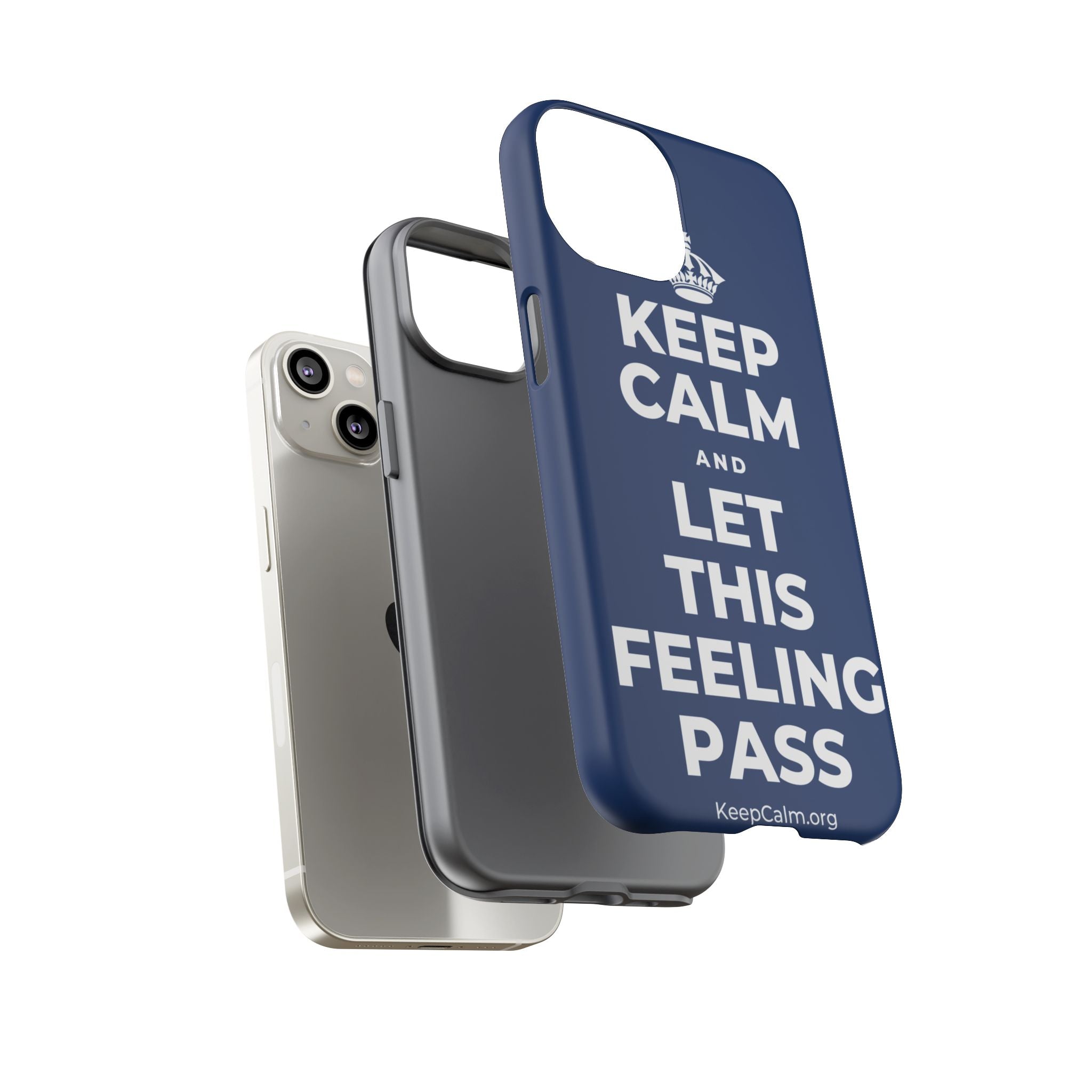 KEEP CALM AND LET THIS FEELING PASS Phone Case