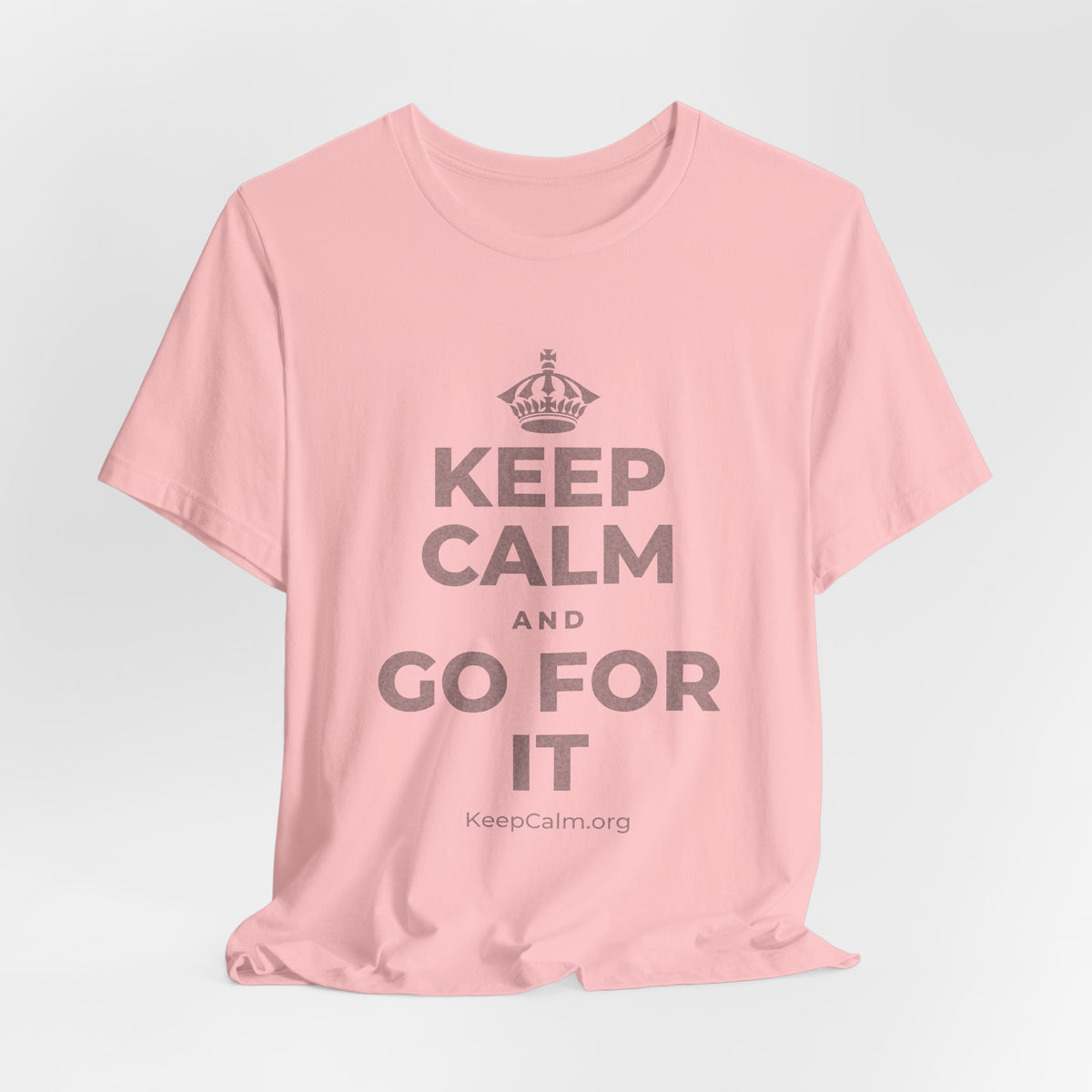 KEEP CALM AND GO FOR IT T-Shirt (White–Asphalt)
