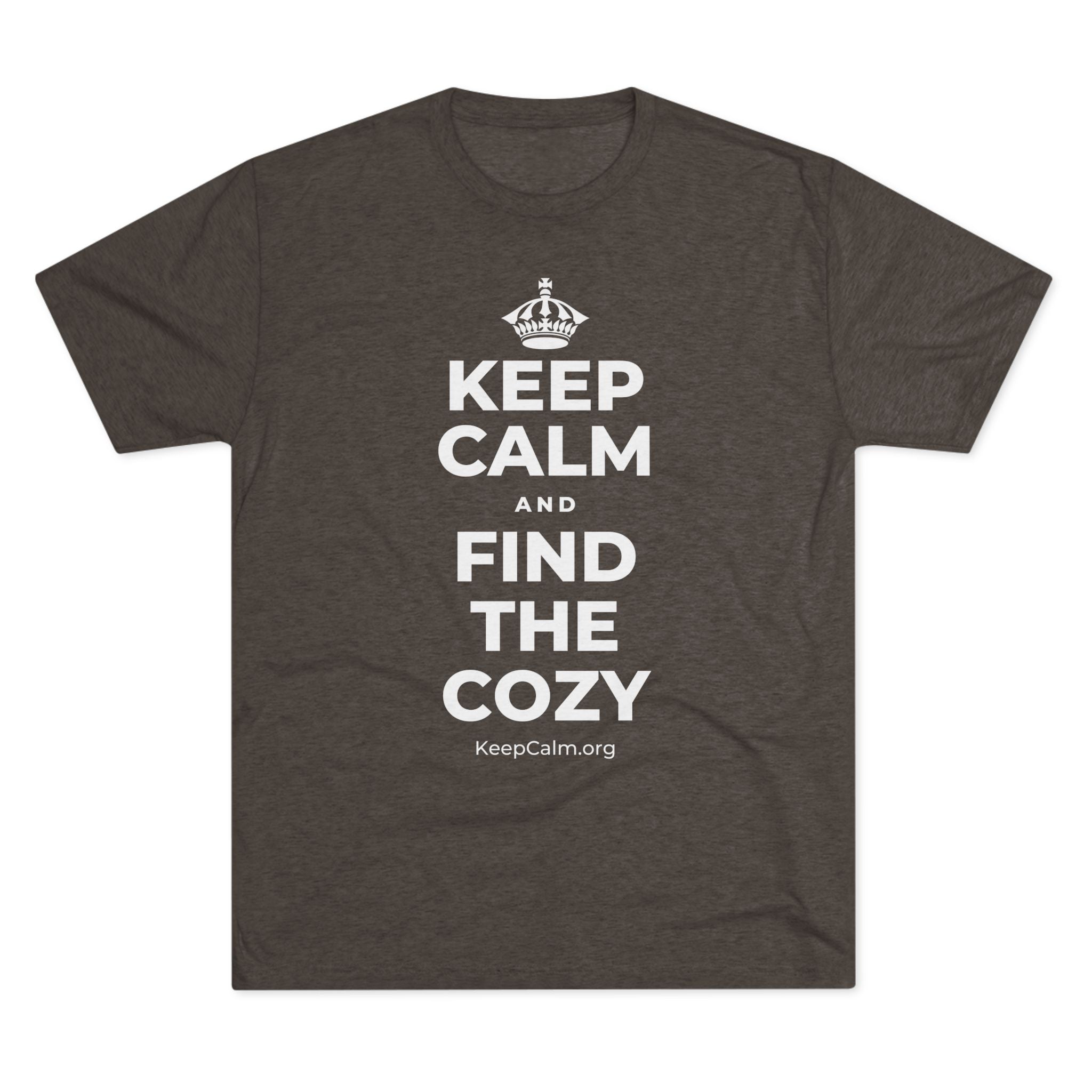 KEEP CALM AND FIND THE COZY Tri-Blend Tee
