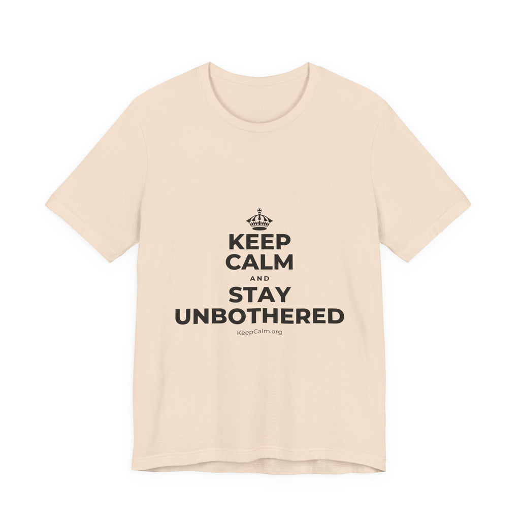 KEEP CALM AND STAY UNBOTHERED T-Shirt (Soft Cream–Heather Mauve)