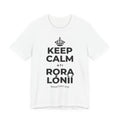KEEP CALM ATI RỌRA LÓNÌÍ T-Shirt (White–Asphalt)