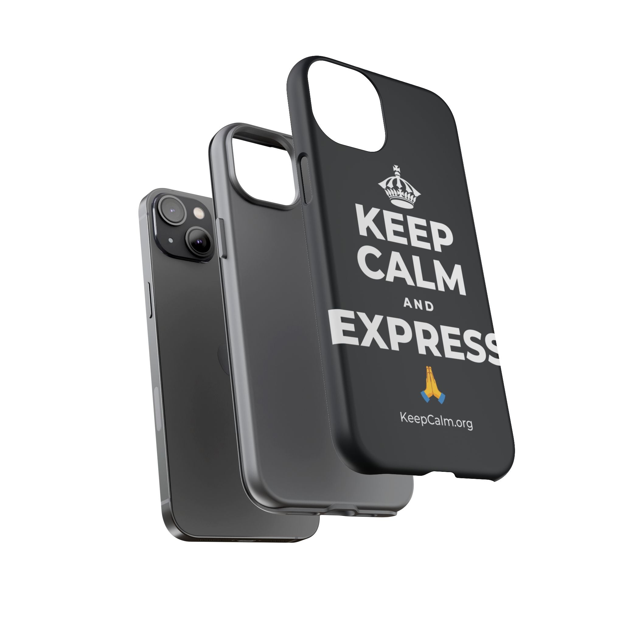 KEEP CALM AND EXPRESS 🙏 Phone Case (Dark)