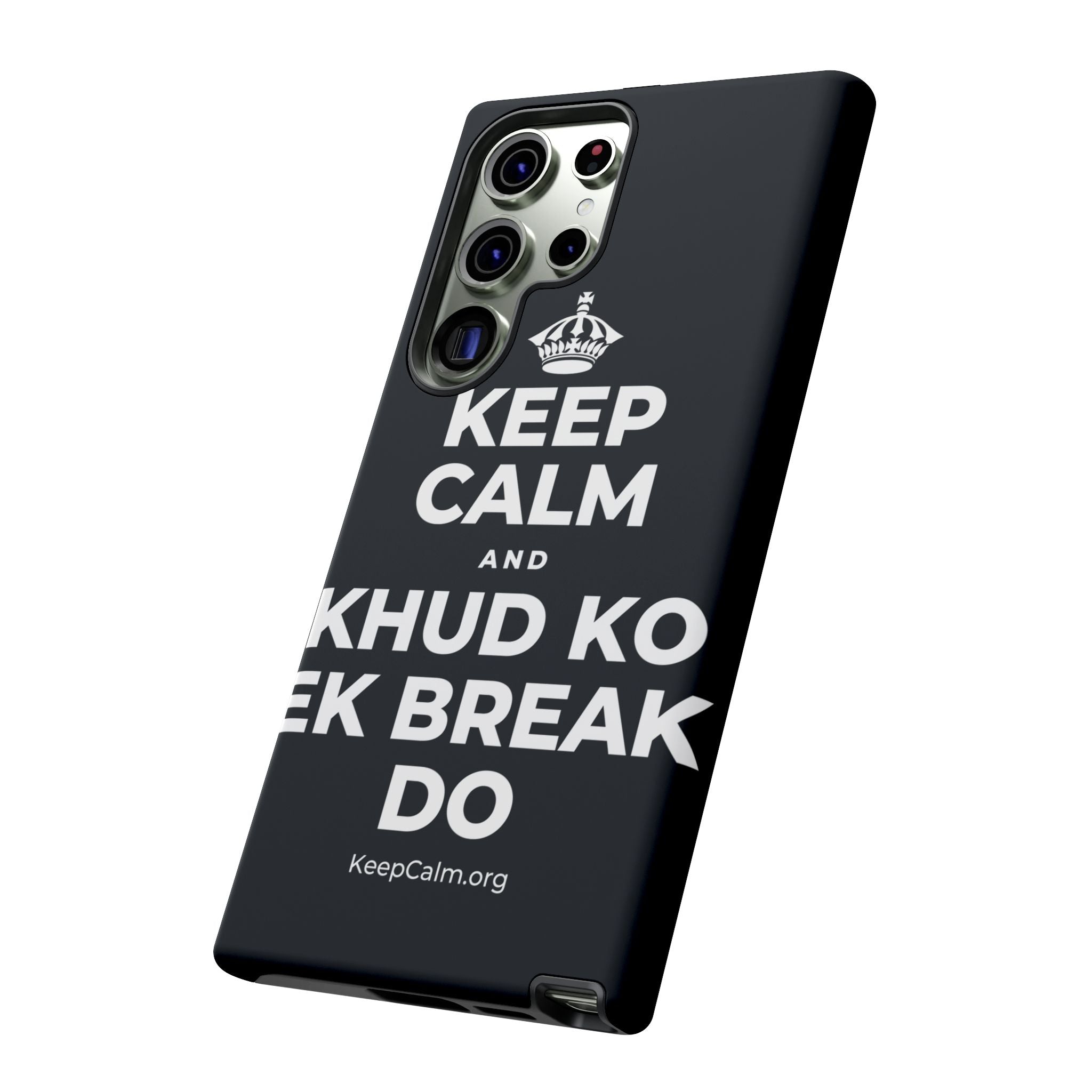 KEEP CALM AND KHUD KO EK BREAK DO Phone Case (Dark)