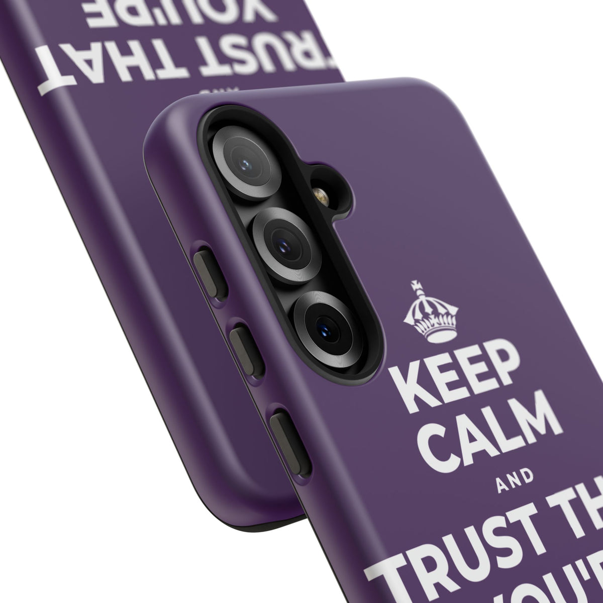KEEP CALM AND TRUST THAT YOU'RE DOING YOUR BEST Phone Case