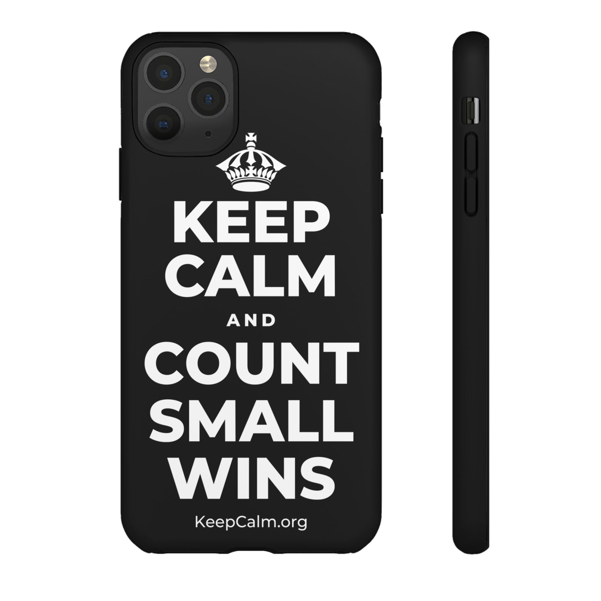 KEEP CALM AND COUNT SMALL WINS Phone Case