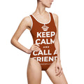 KEEP CALM AND CALL A FRIEND One-Piece Swimsuit