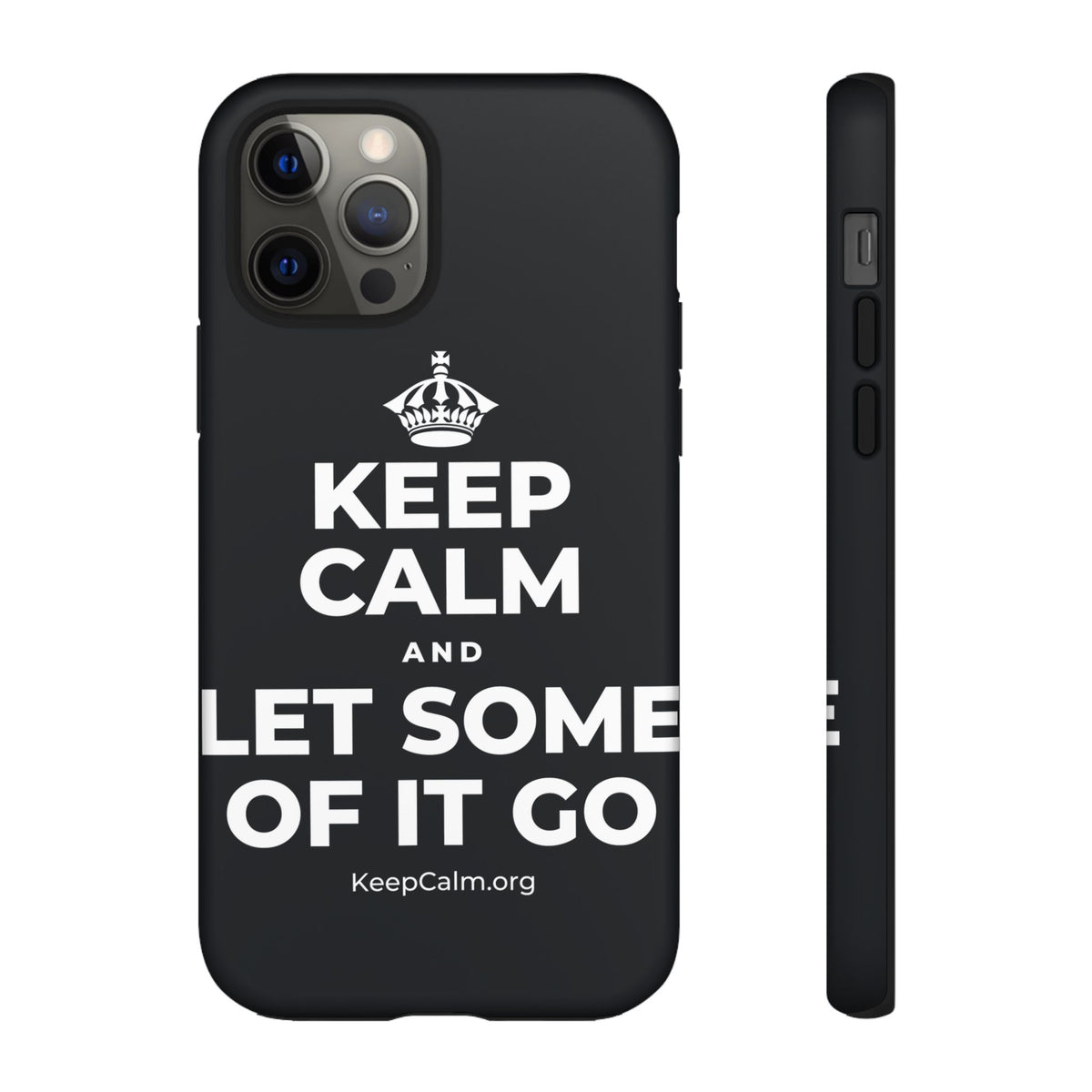 KEEP CALM AND LET SOME OF IT GO Phone Case (Dark)