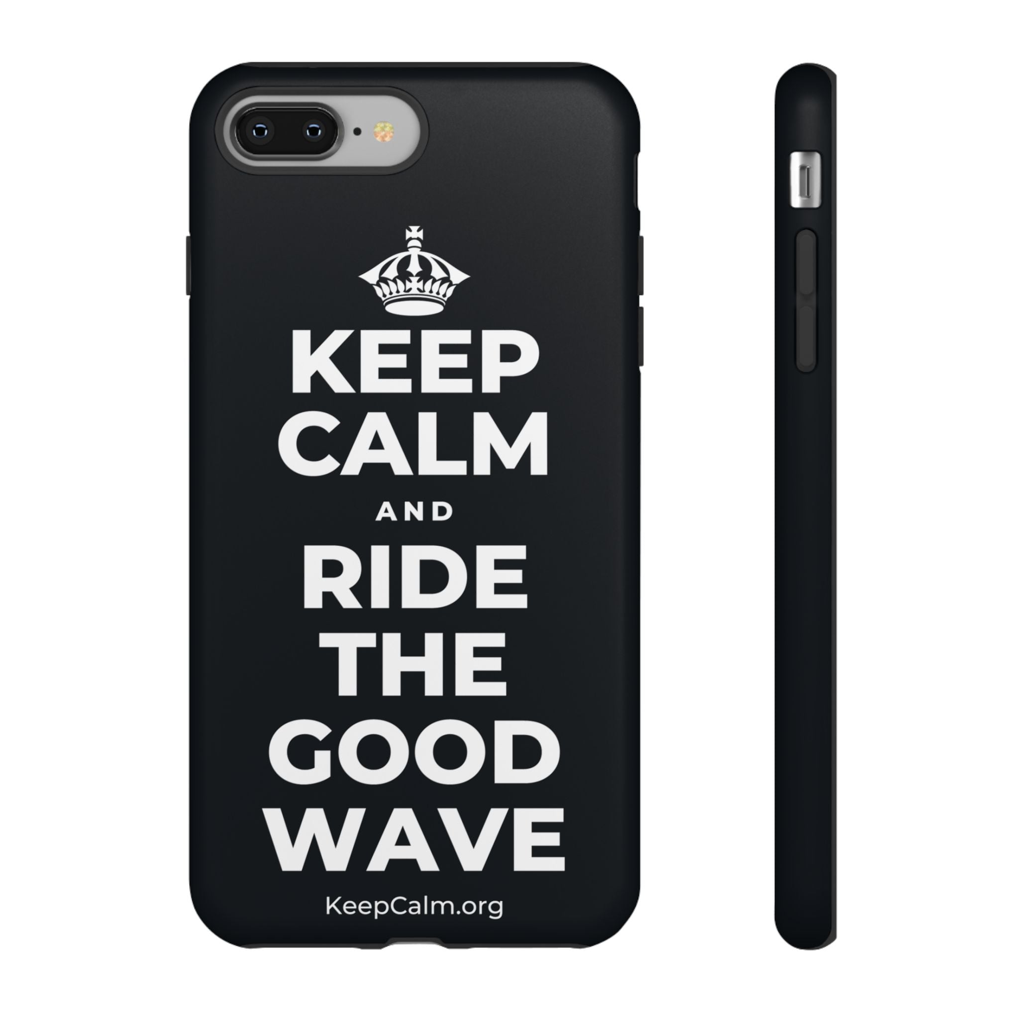 KEEP CALM AND RIDE THE GOOD WAVE Phone Case (Dark)
