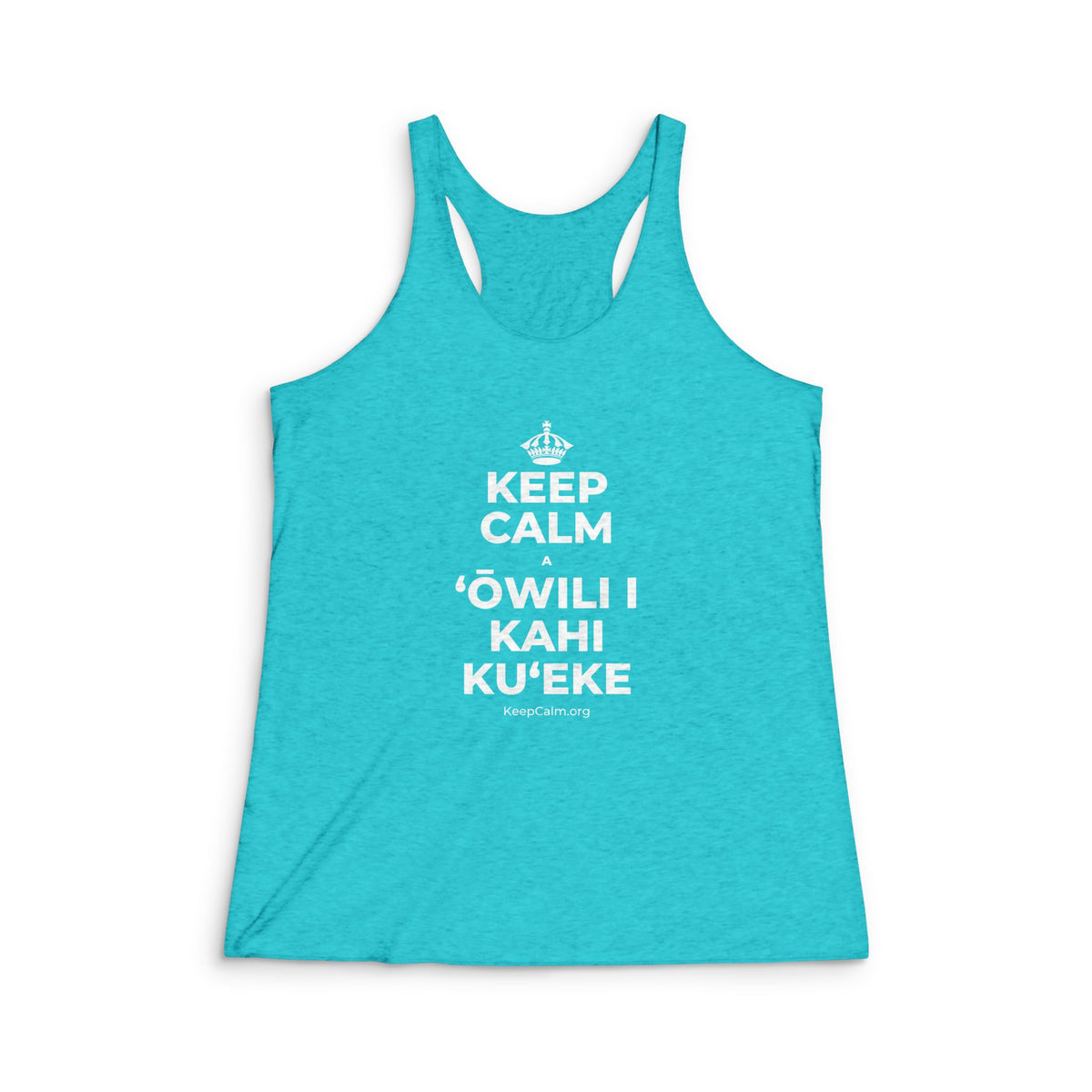 KEEP CALM A ʻŌWILI I KAHI KUʻEKE Women's Racerback Tank