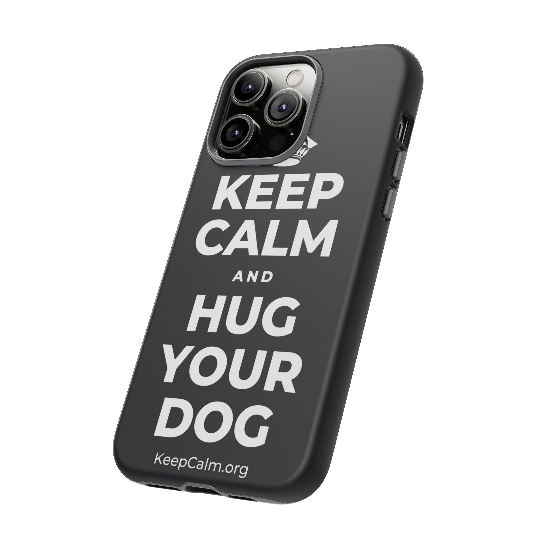 KEEP CALM AND HUG YOUR DOG Phone Case (Dark)