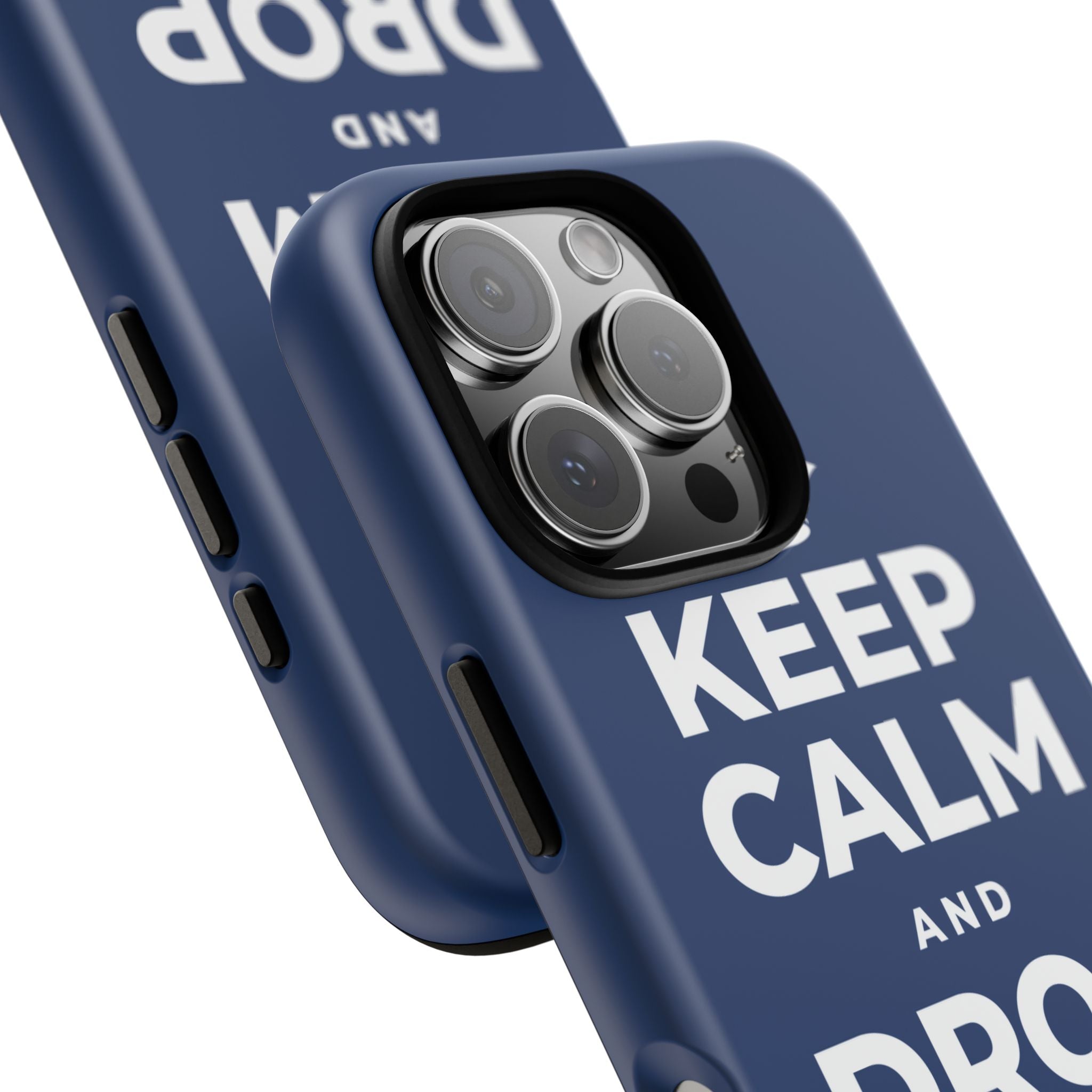 KEEP CALM AND DROP THE ROPE Phone Case