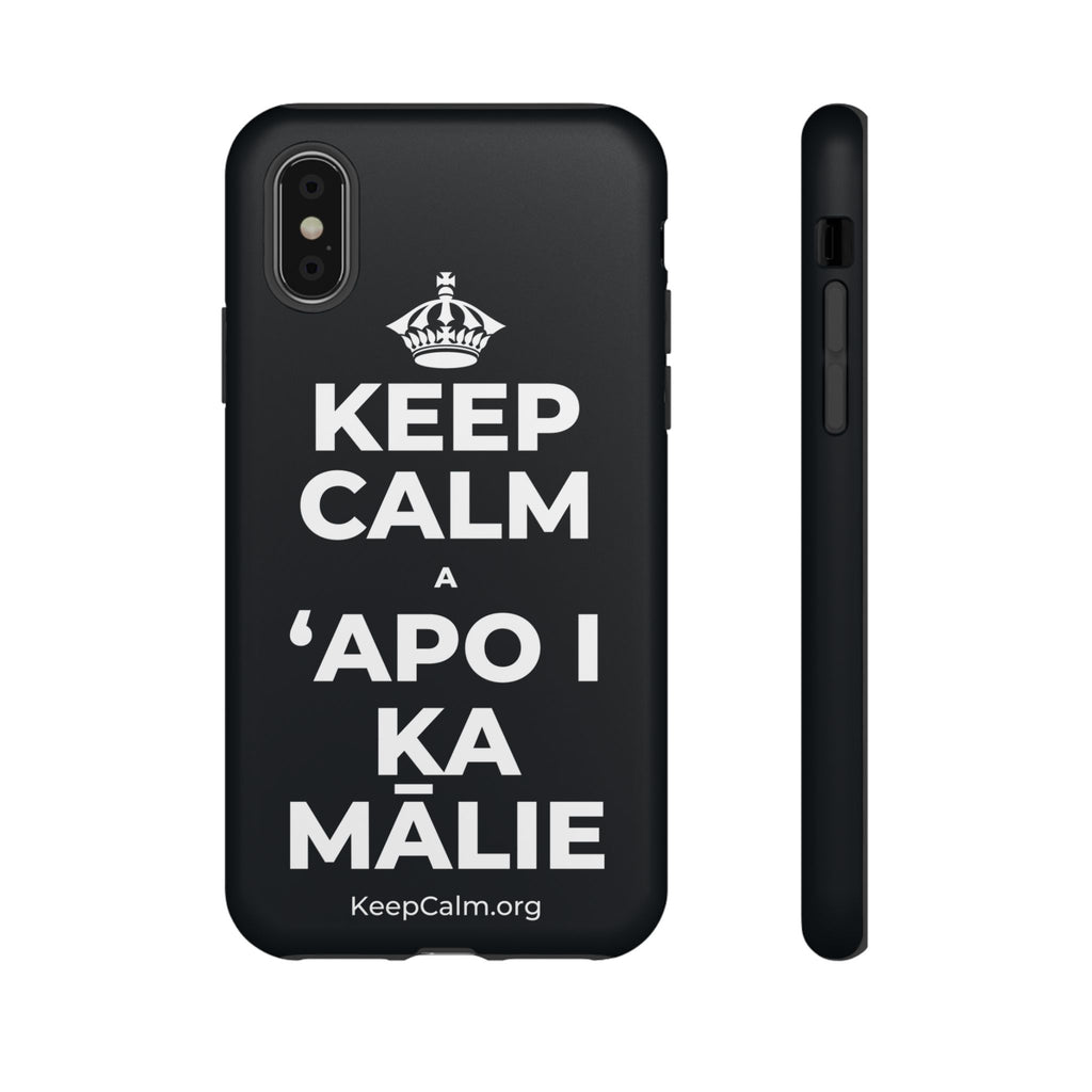 KEEP CALM A ʻAPO I KA MĀLIE Phone Case (Dark)