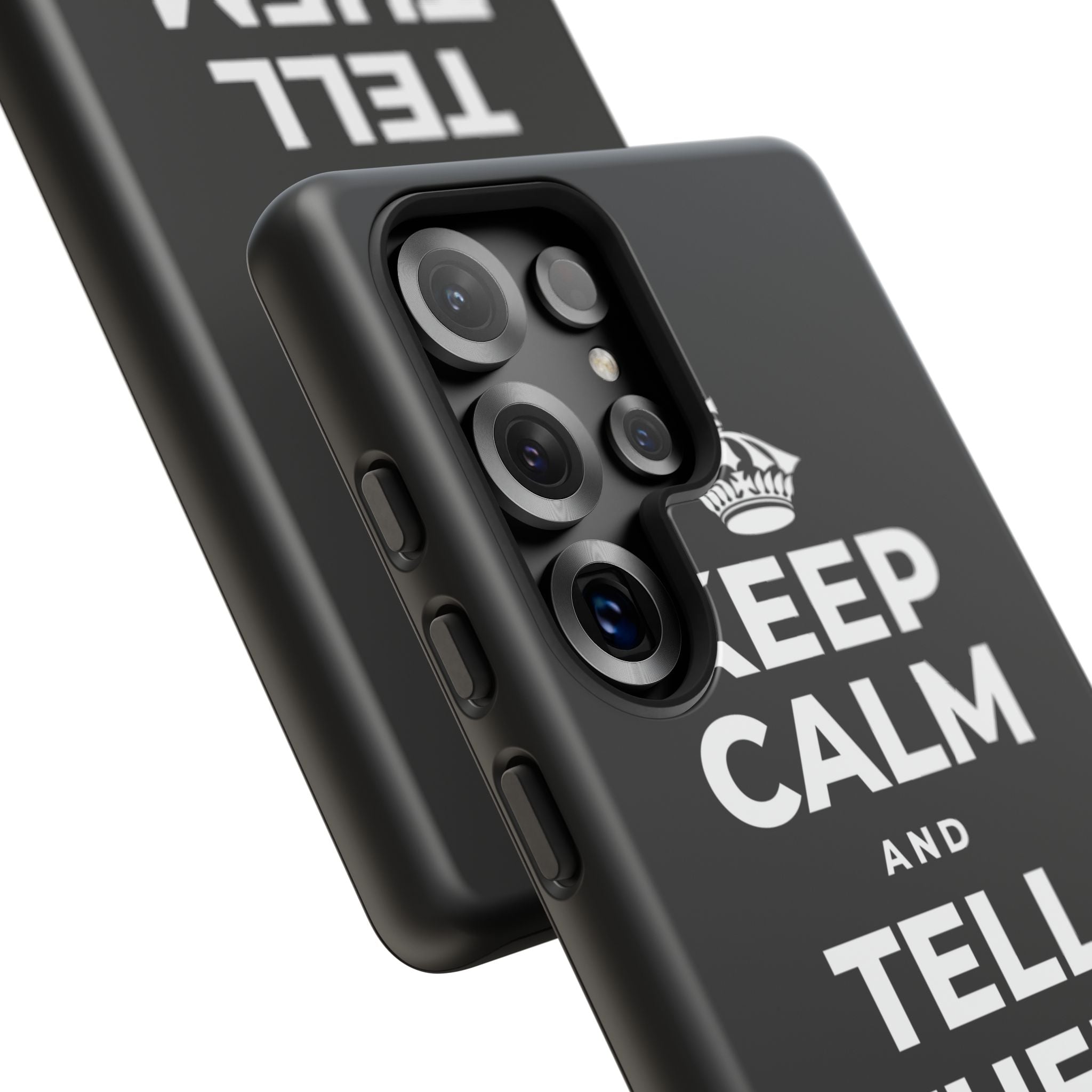 KEEP CALM AND TELL THEM YOU CARE Phone Case