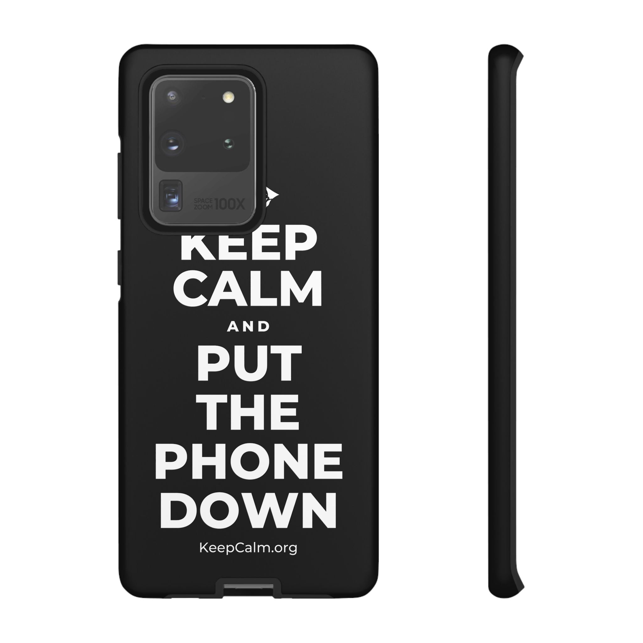 KEEP CALM AND PUT THE PHONE DOWN Phone Case