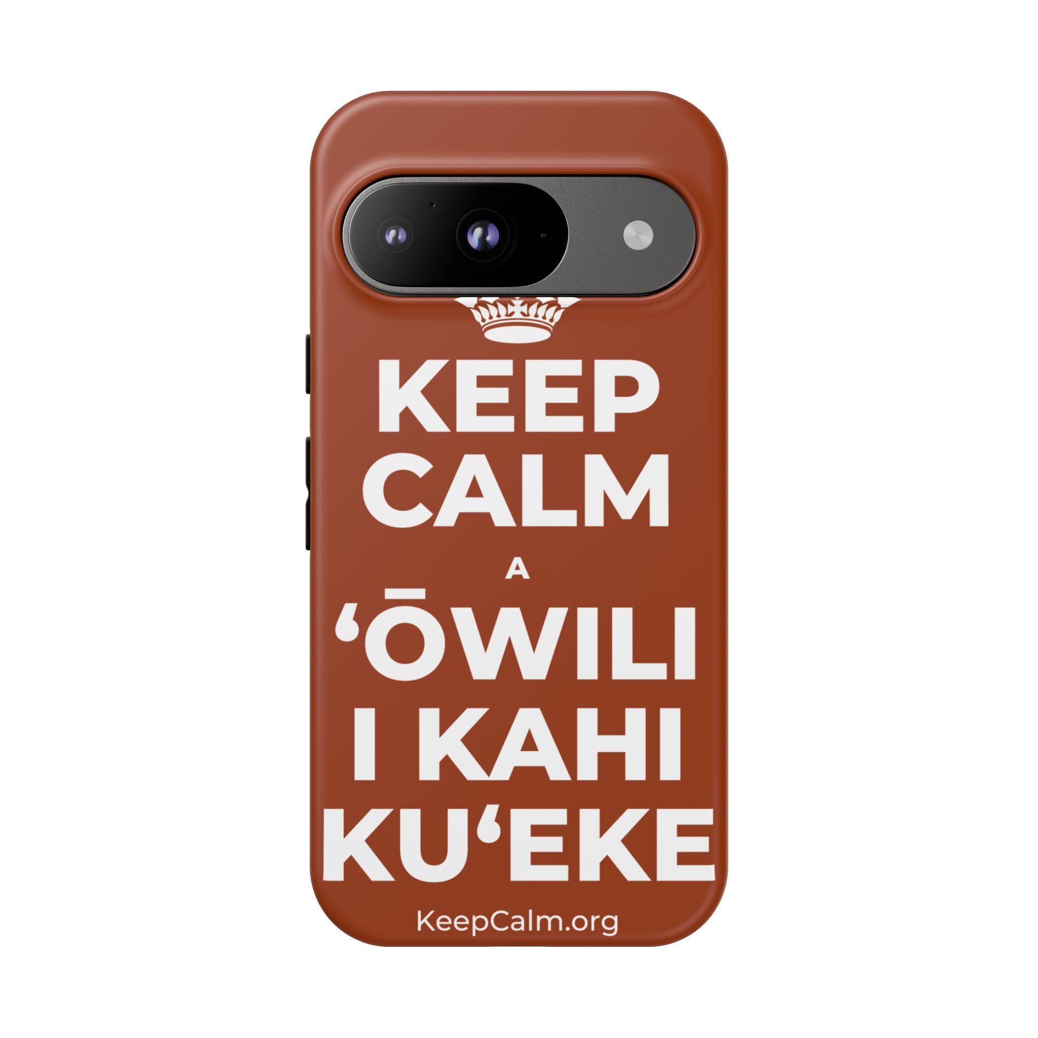 KEEP CALM A ʻŌWILI I KAHI KUʻEKE Phone Case